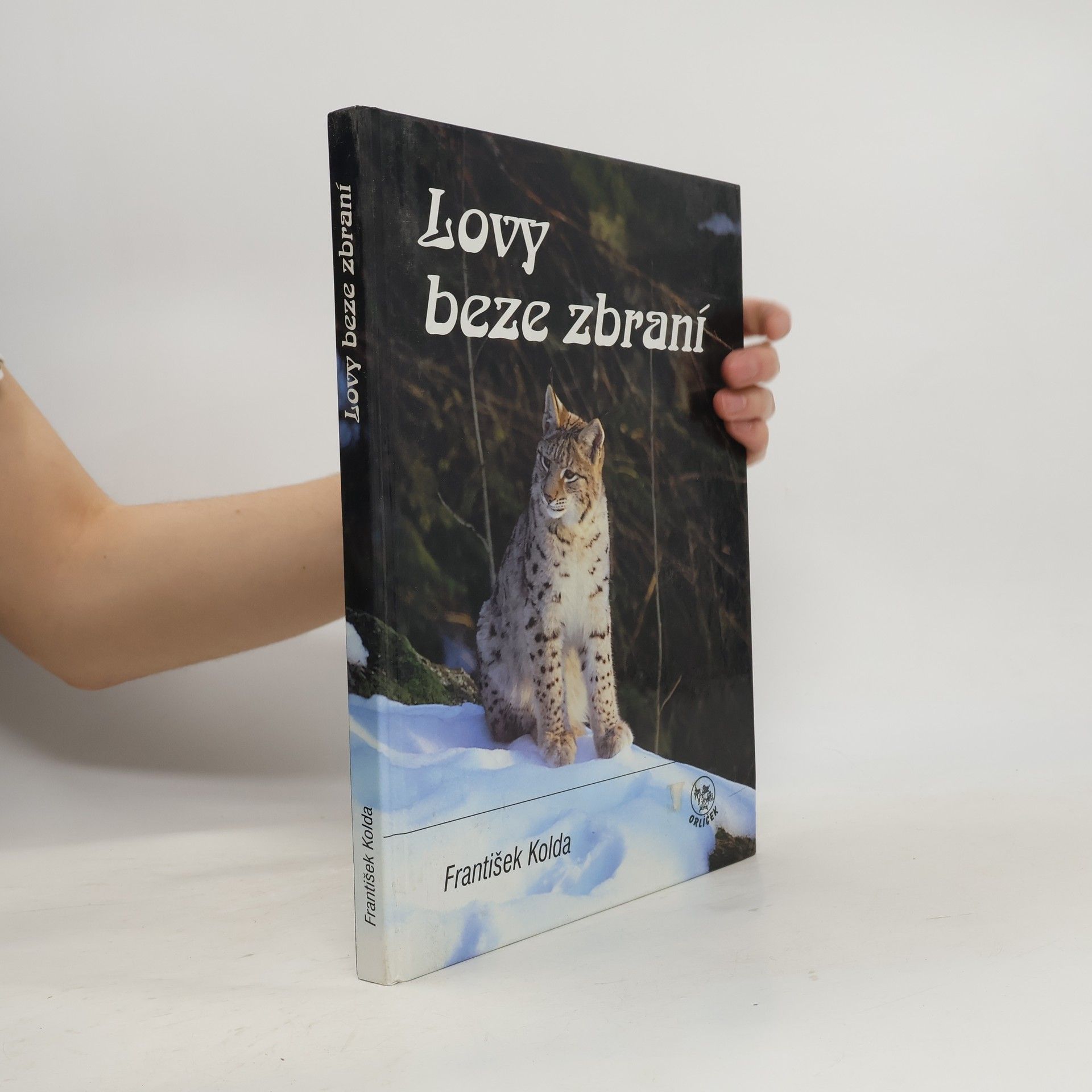 František Kolda Lovy beze zbraní