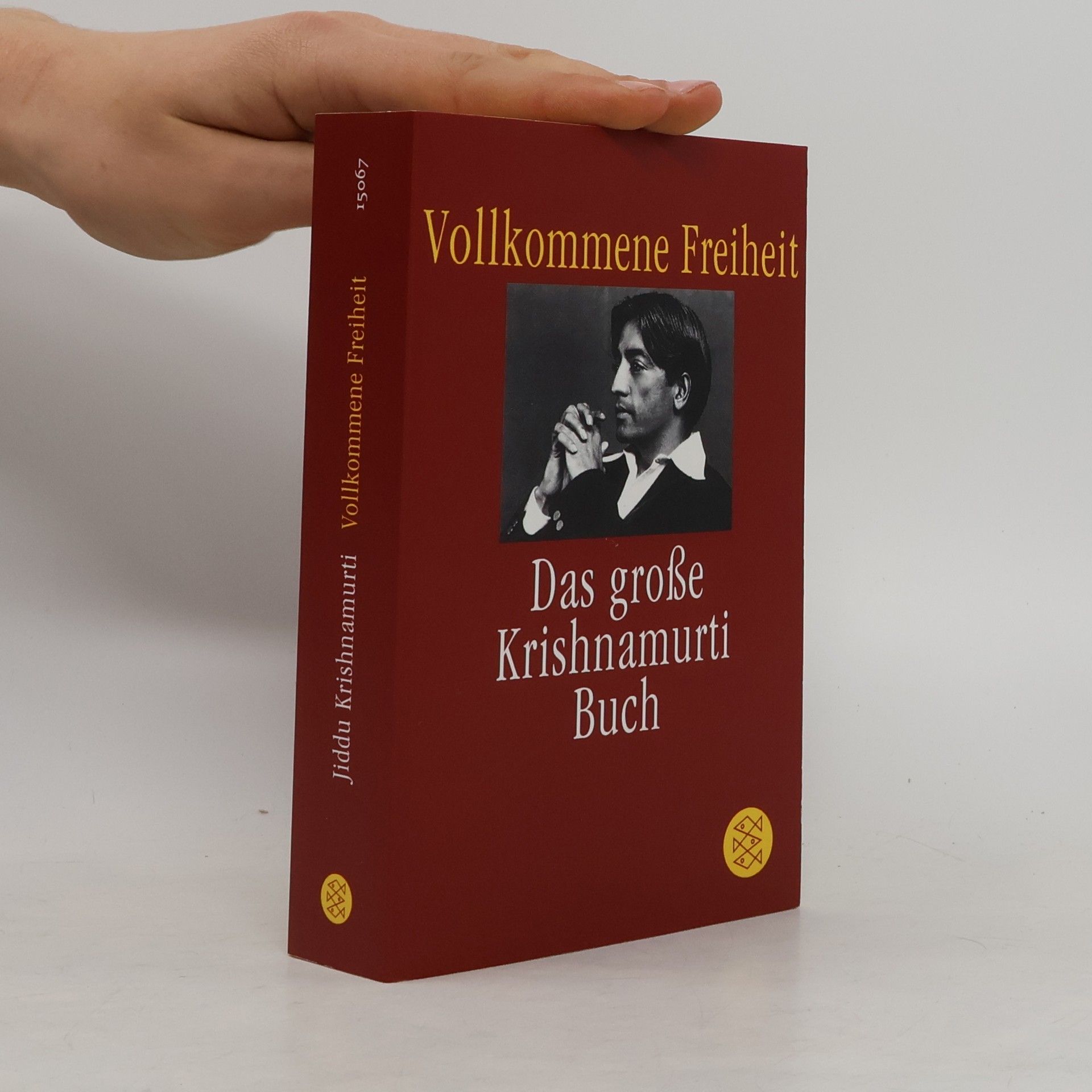 Jiddu Krishnamurti Vollkommene Freiheit