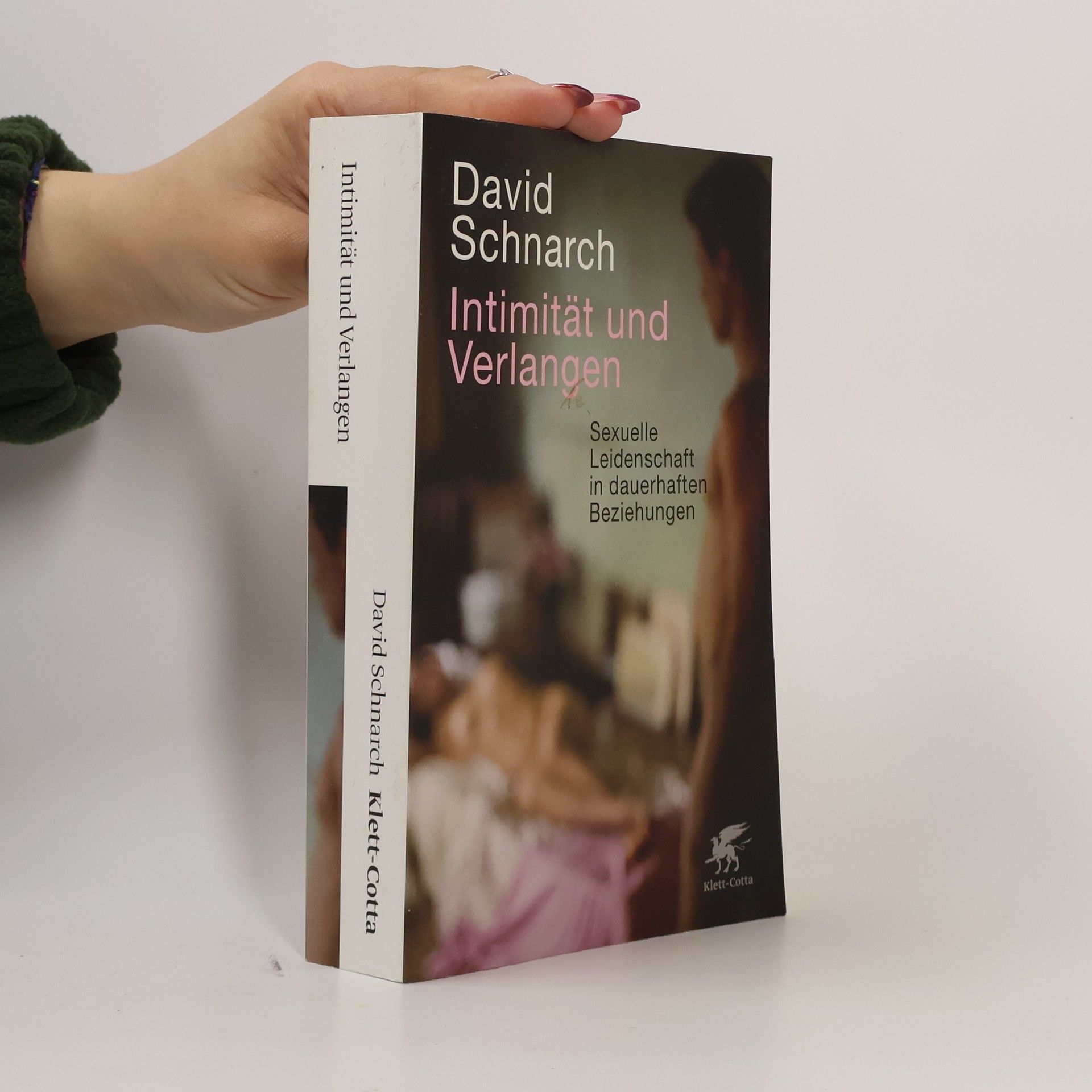 David Schnarch Intimität und Verlangen