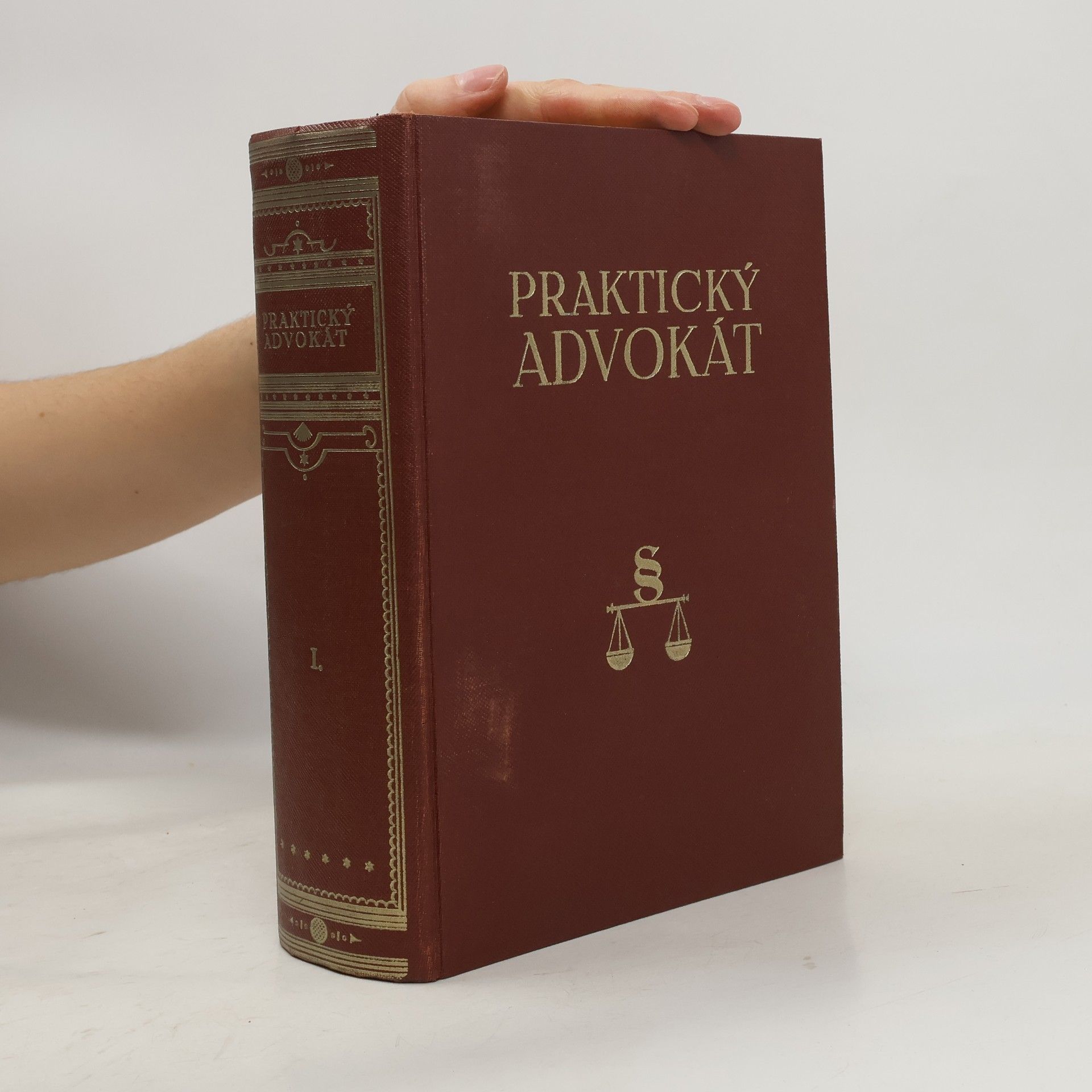 Various authors Praktický advokát 1. svazek