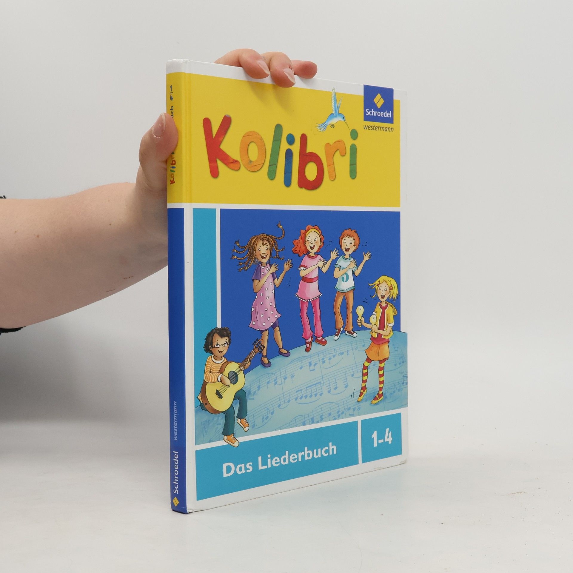 Bettina Küntzel Kolibri. Das Liederbuch 1 - 4