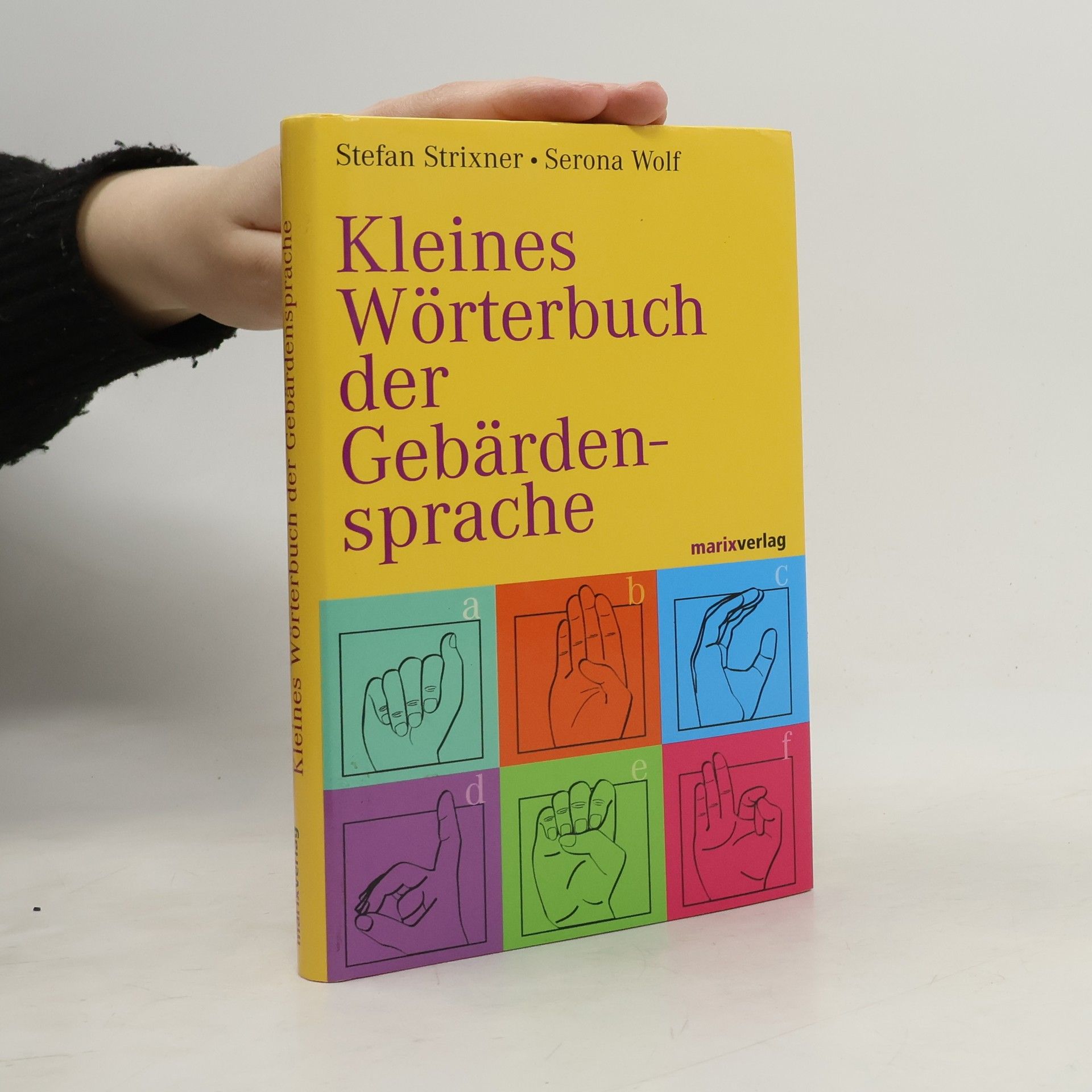 Stefan Strixner Kleines Wörterbuch der Gebärdensprache