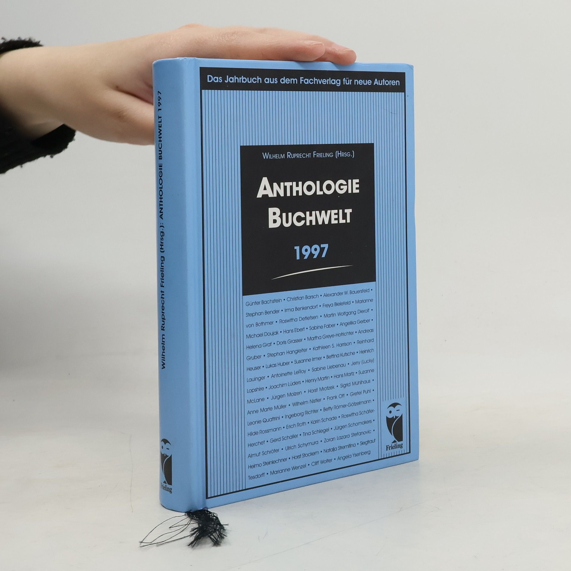 Anthologie Buchwelt 1997. Das Jahrbuch aus dem Fachverlag für neue Autoren