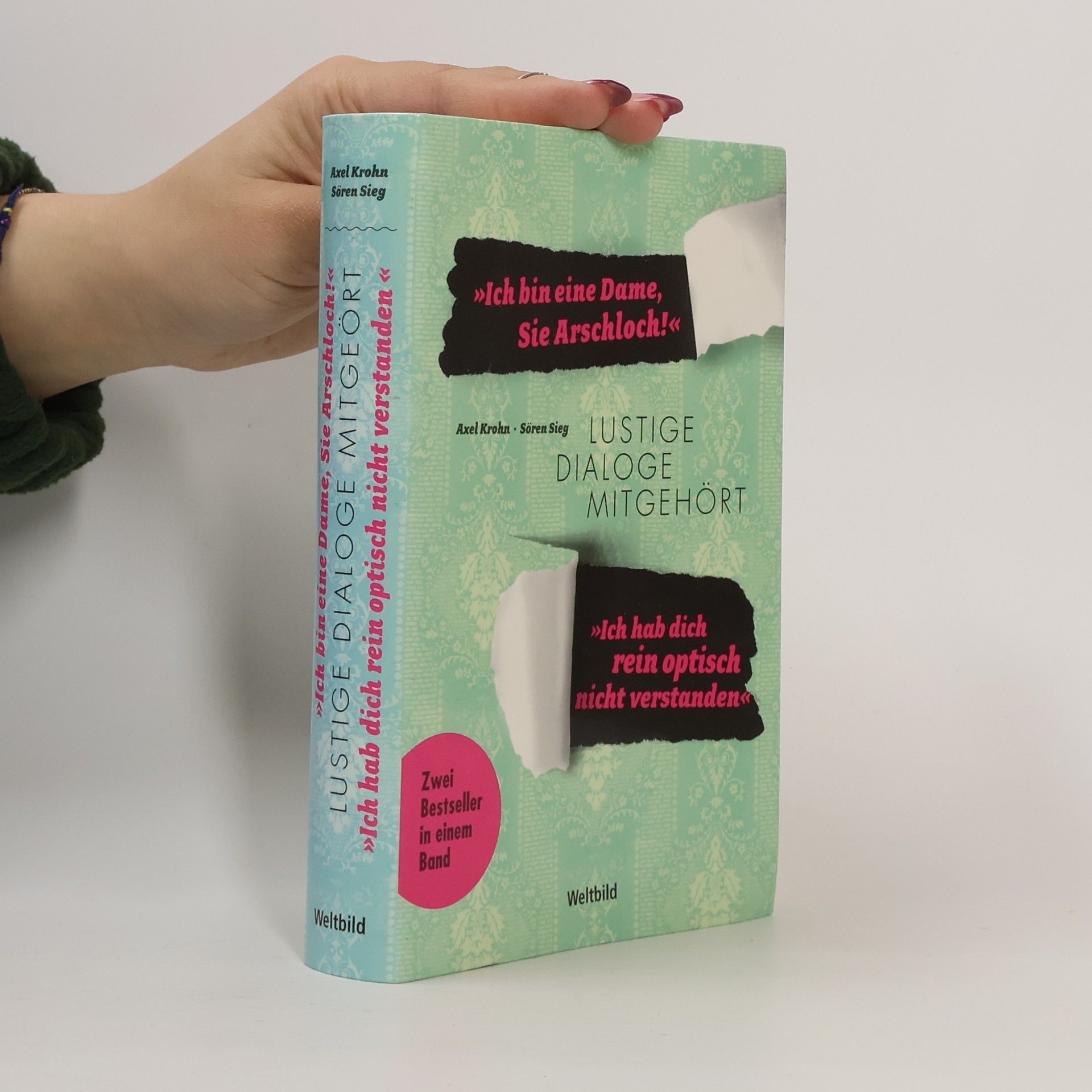 Ich bin eine Dame, Sie Arschloch!