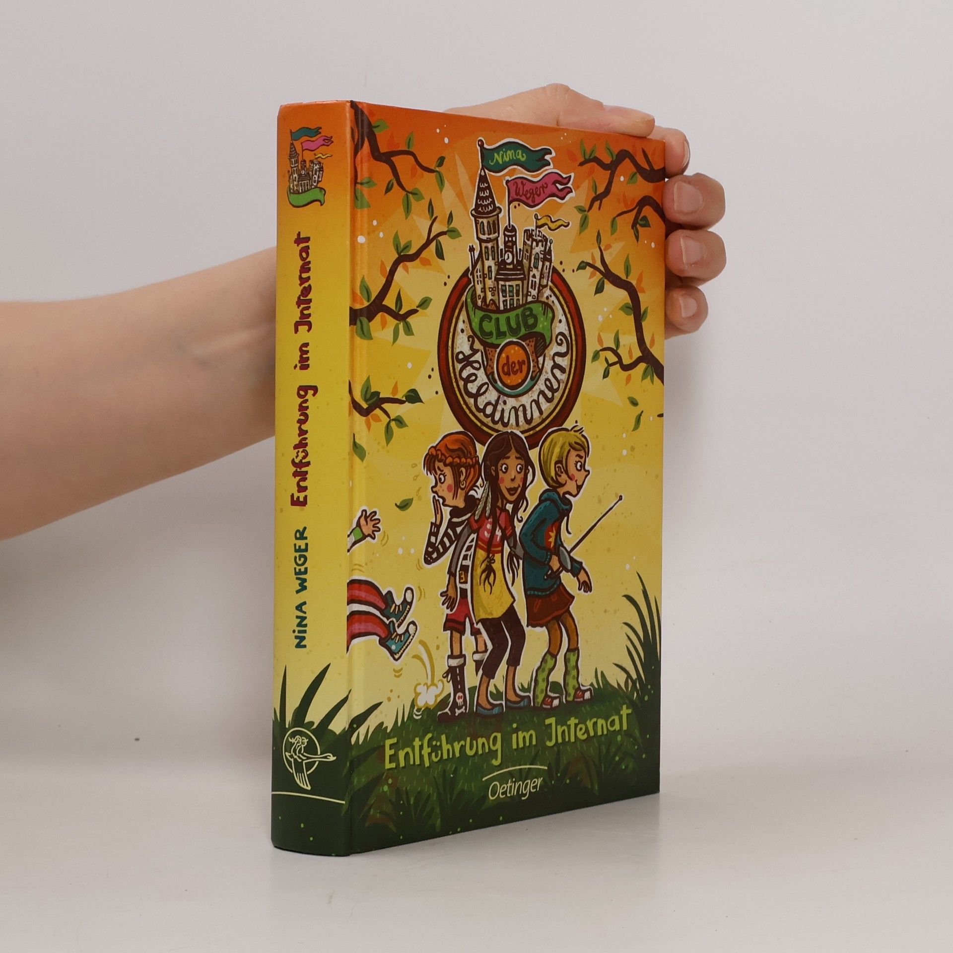 Nina Weger Club der Heldinnen - Entführung im Internat