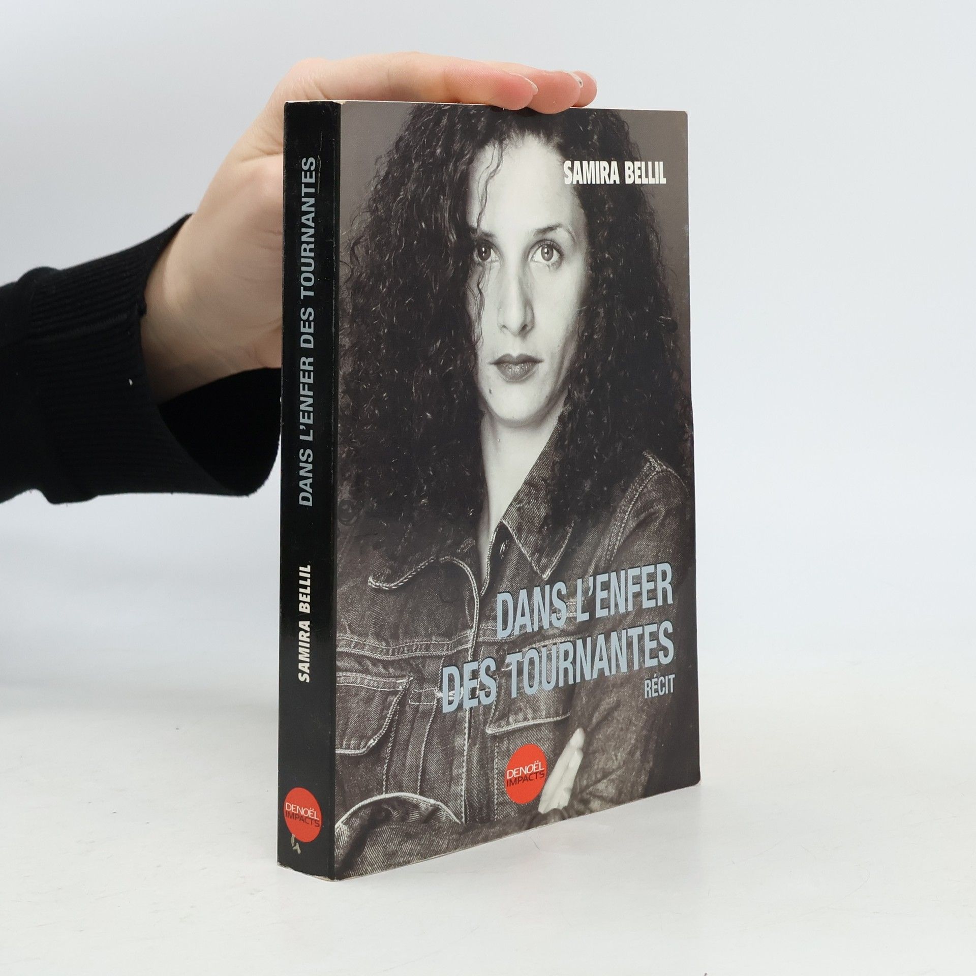 Samira Bellil Dans l'enfer des tournantes