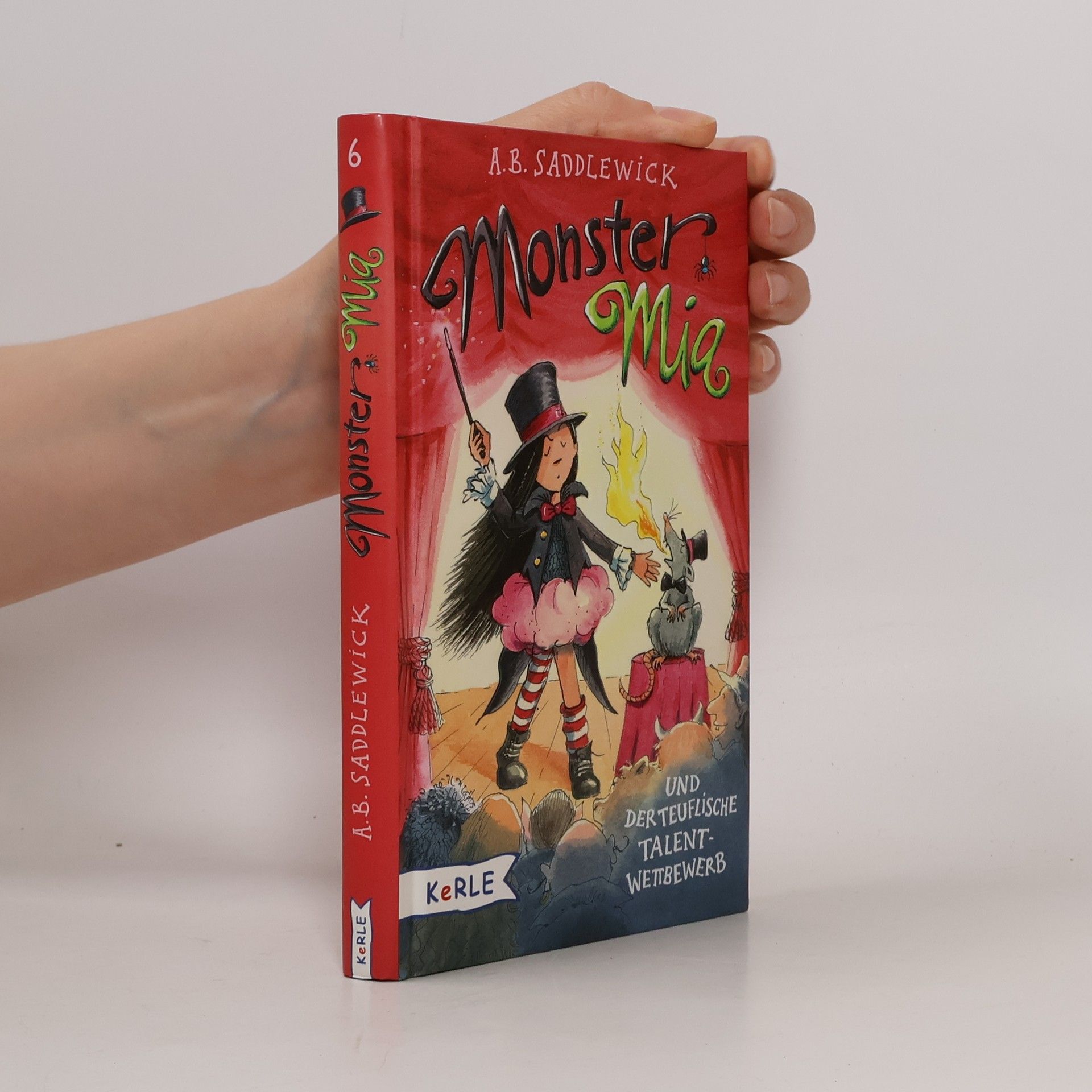 A. B. Saddlewick Monster Mia und der teuflische Talentwettbewerb