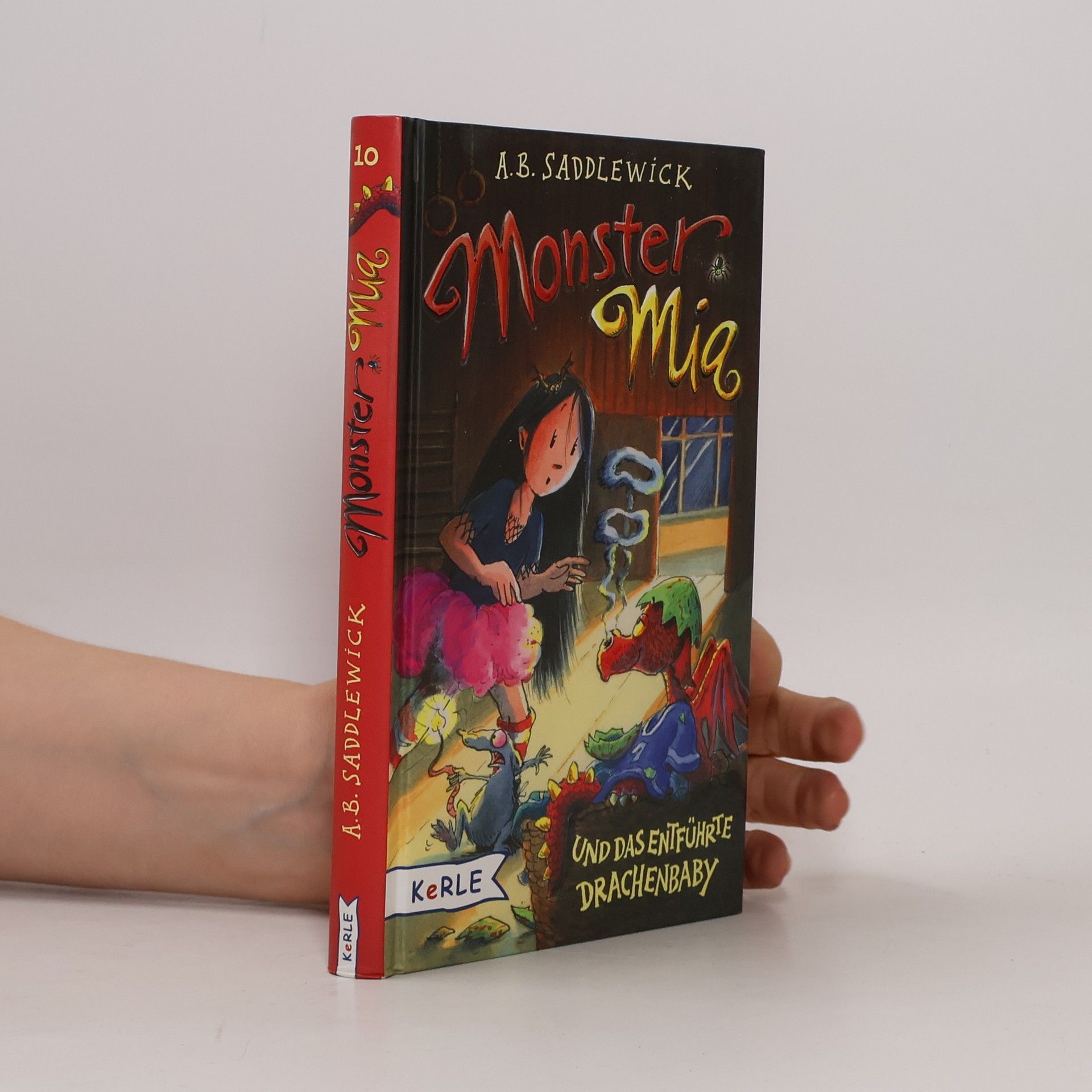 A. B. Saddlewick Monster Mia und das entführte Drachenbaby