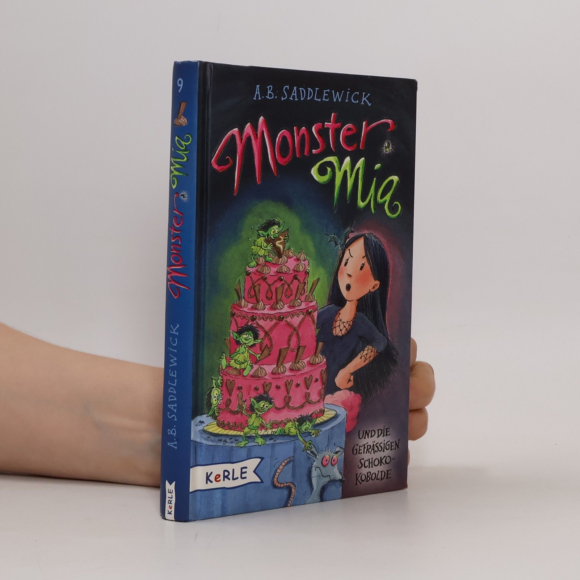 A. B. Saddlewick Monster Mia und die gefräßigen Schoko-Kobolde