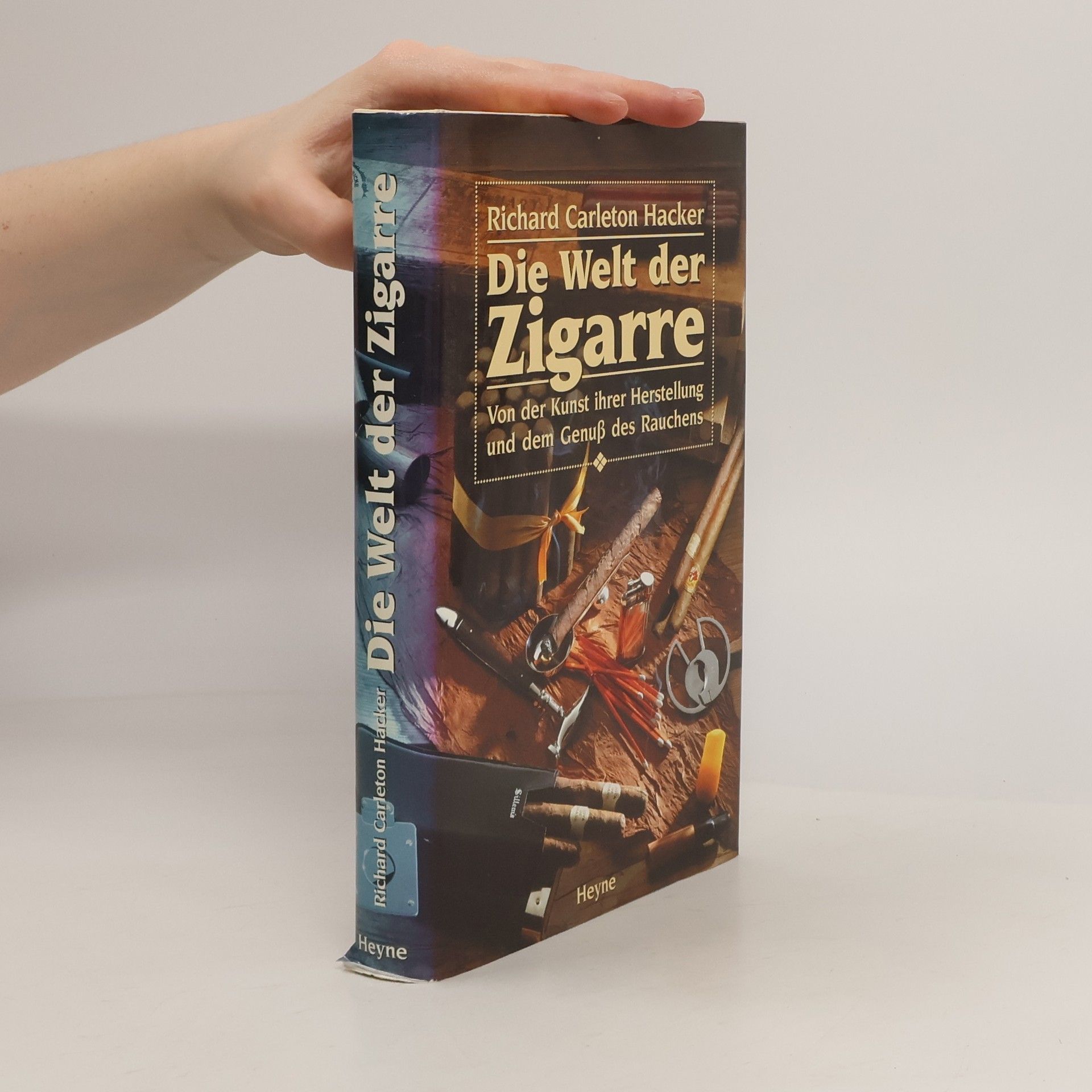 Richard Carleton Hacker Die Welt der Zigare