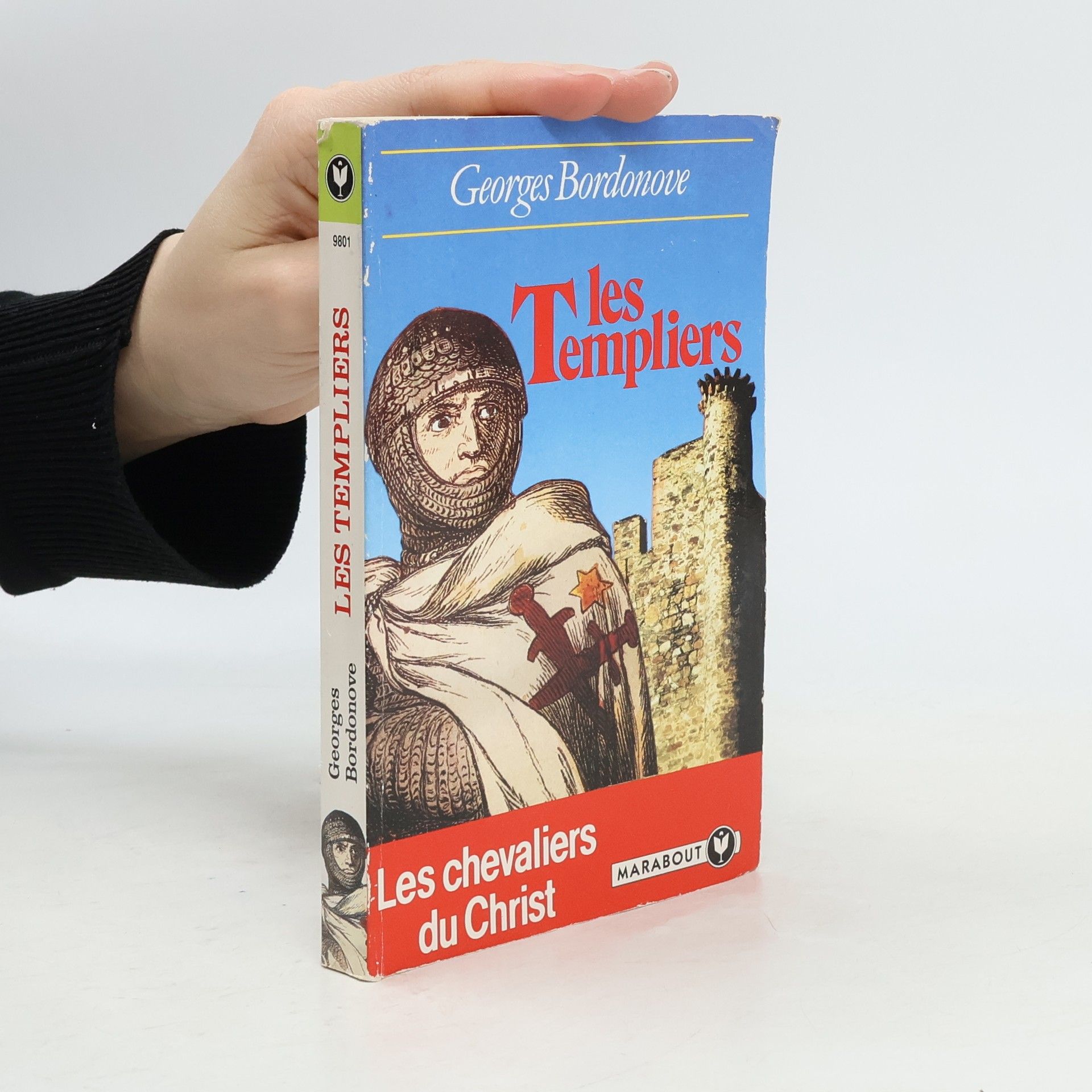 Georges Bordonove Les Templiers