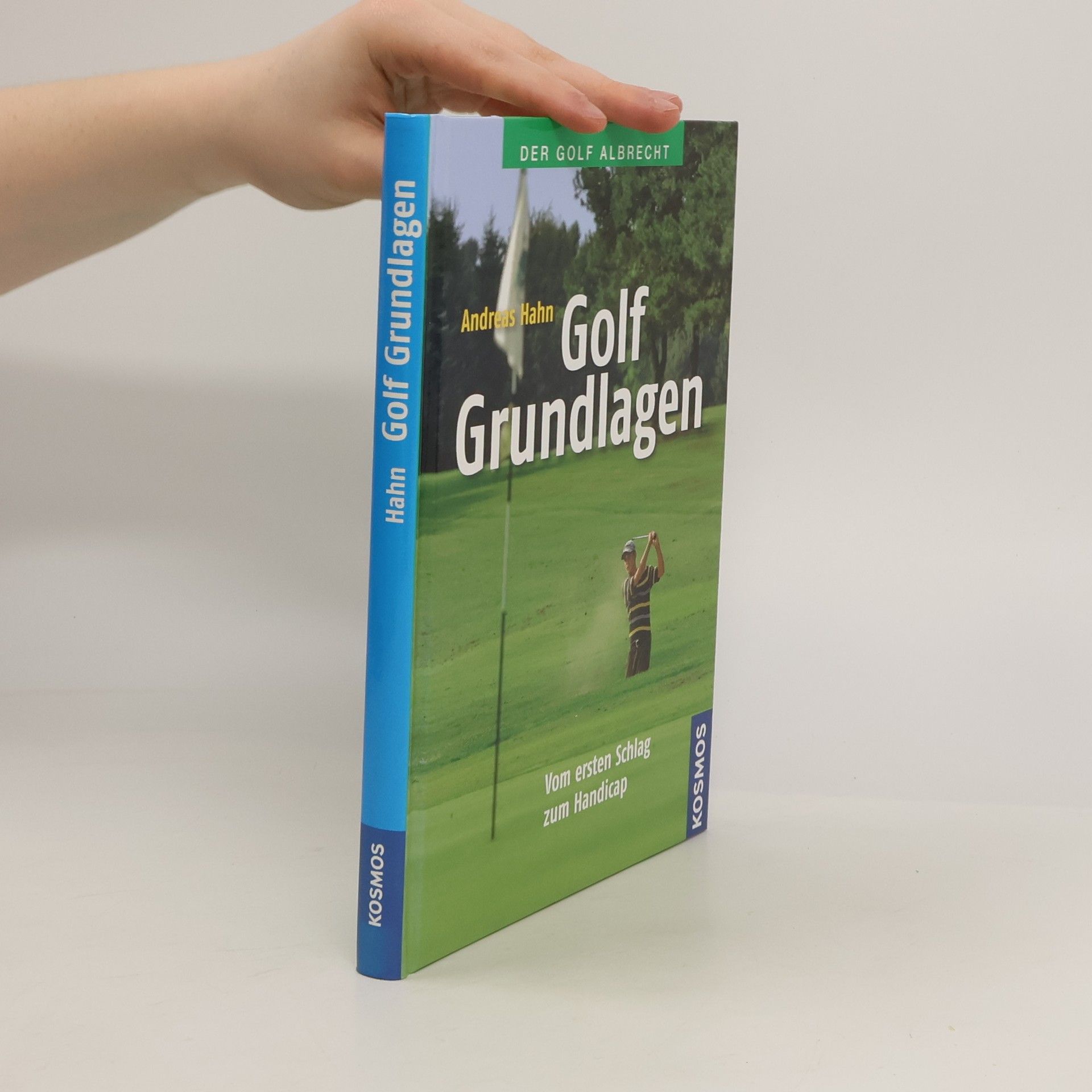 Andreas Hahn Golf-Grundlagen
