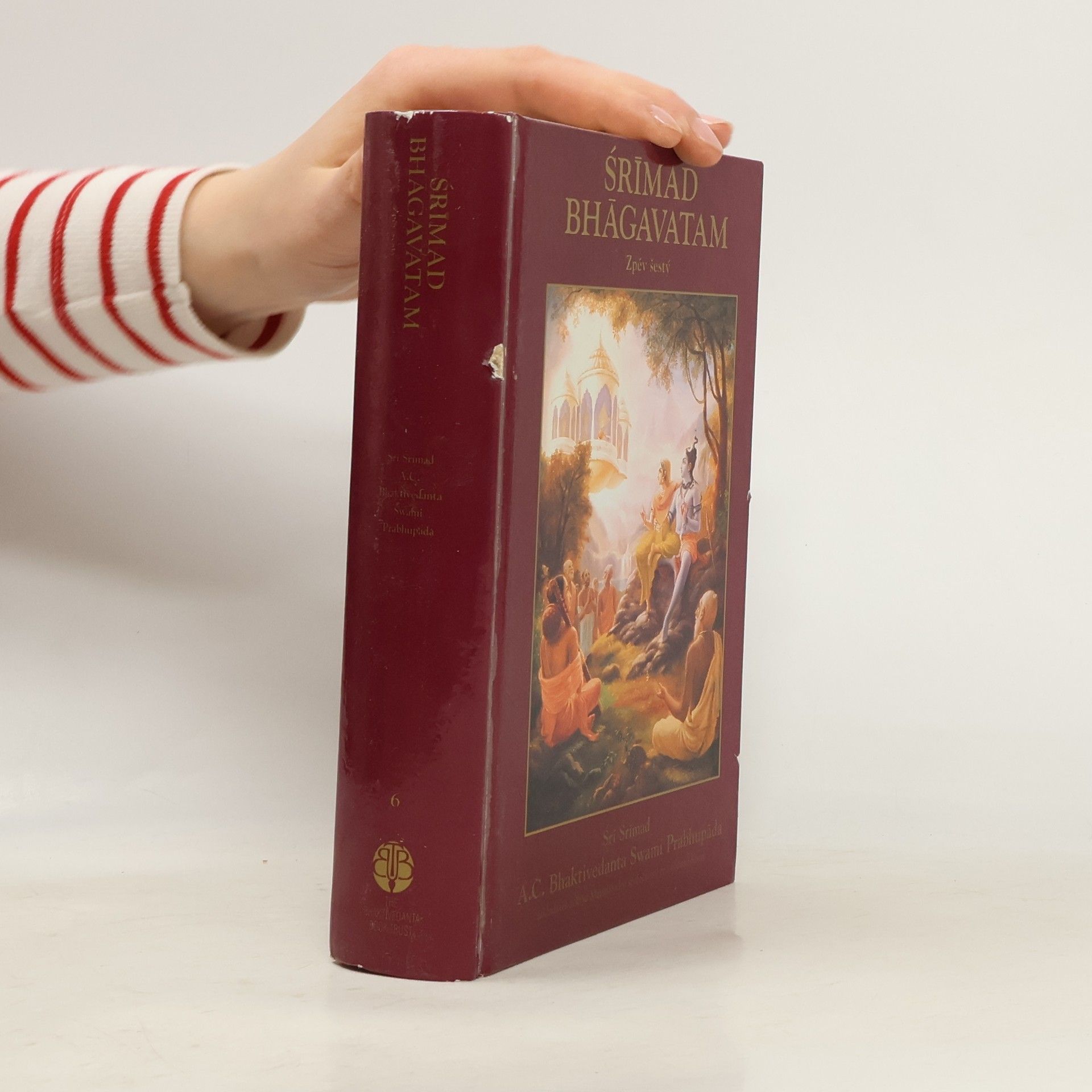 Šrí Šrímad A. Č. Bhaktivédanta Swami Prabhupáda Šrímad Bhágavatam. Zpěv šestý