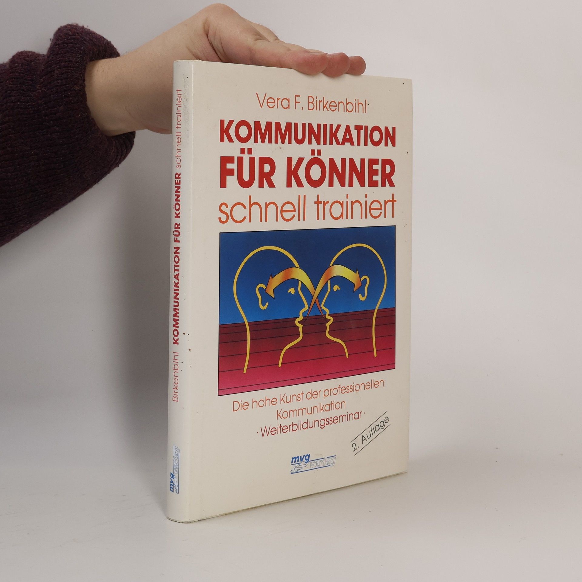 Vera Birkenbihl Kommunikation für Könner schnell trainiert