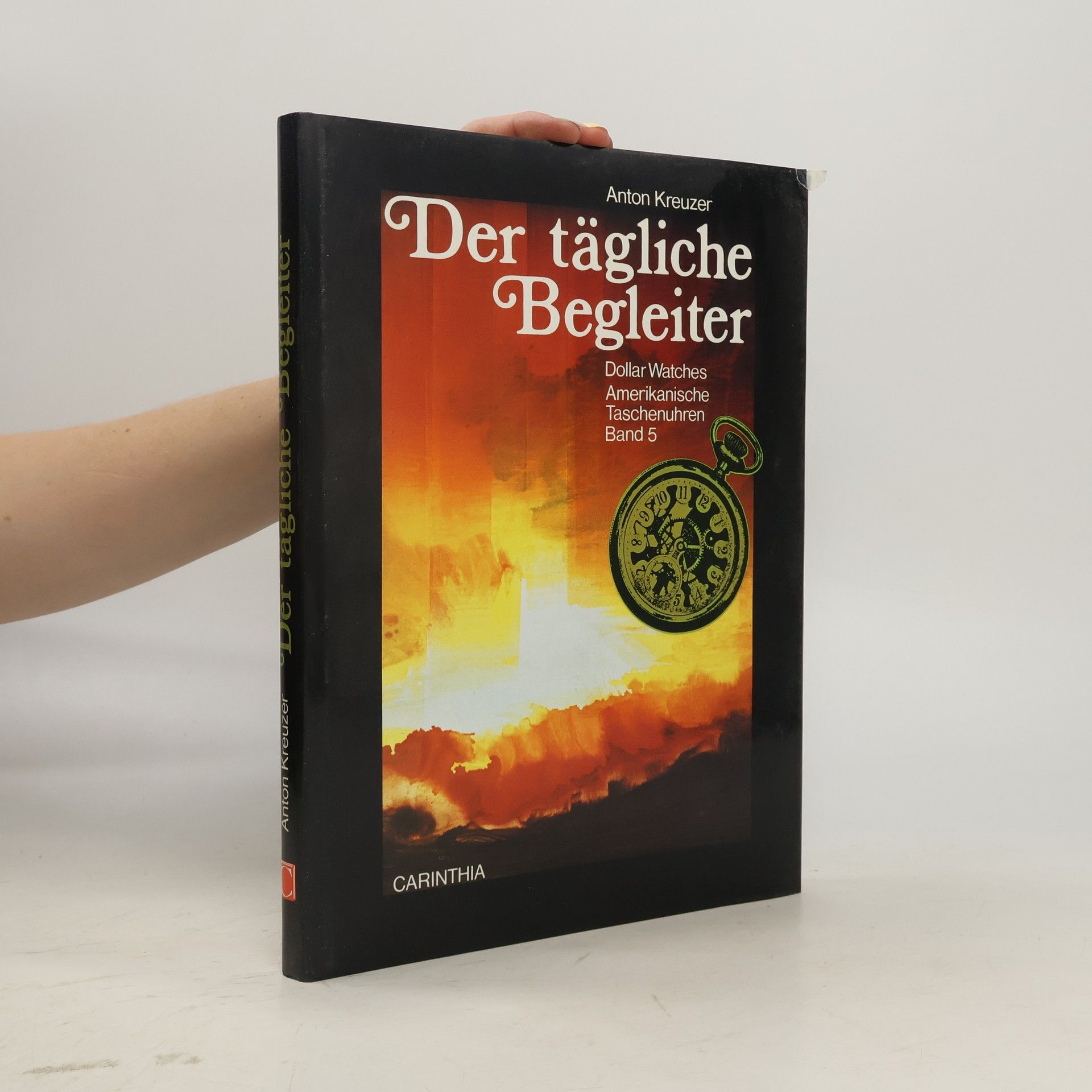 Anton Kreuzer Der tägliche Begleiter