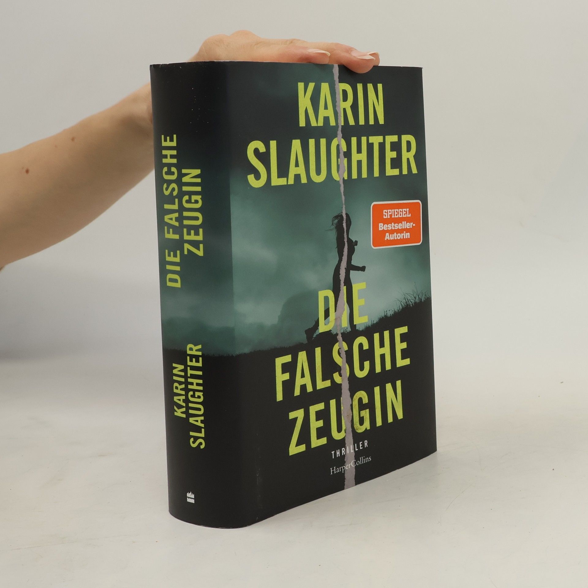 Karin Slaughter Die falsche Zeugin