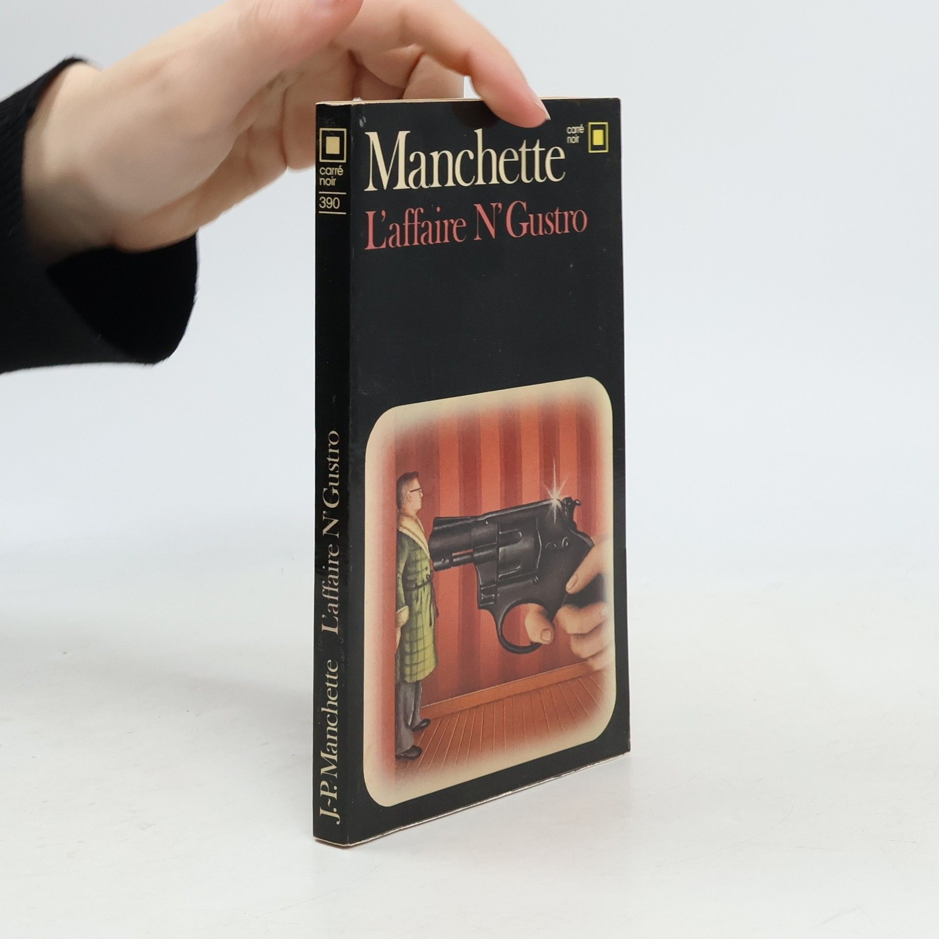 Jean-Patrick Manchette L'affaire N'Gustro