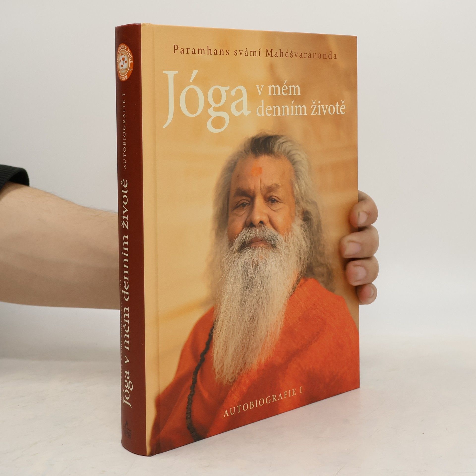 Paramhans Svámi Mahéšvaránanda Jóga v mém denním životě