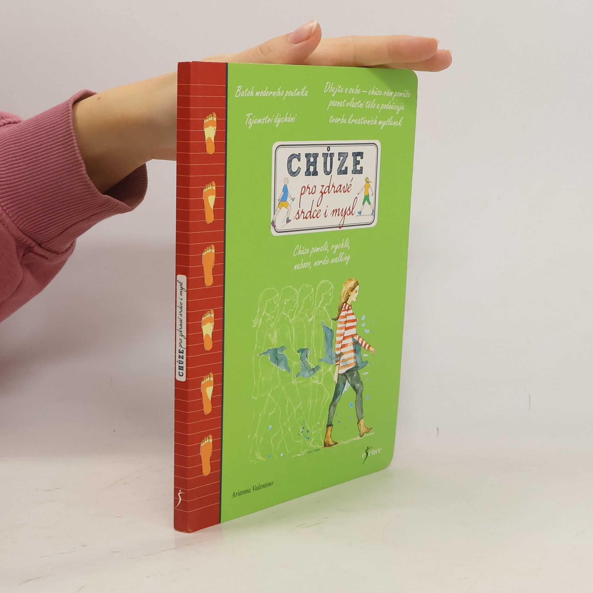Arianna Valentino Chůze pro zdravé srdce i mysl