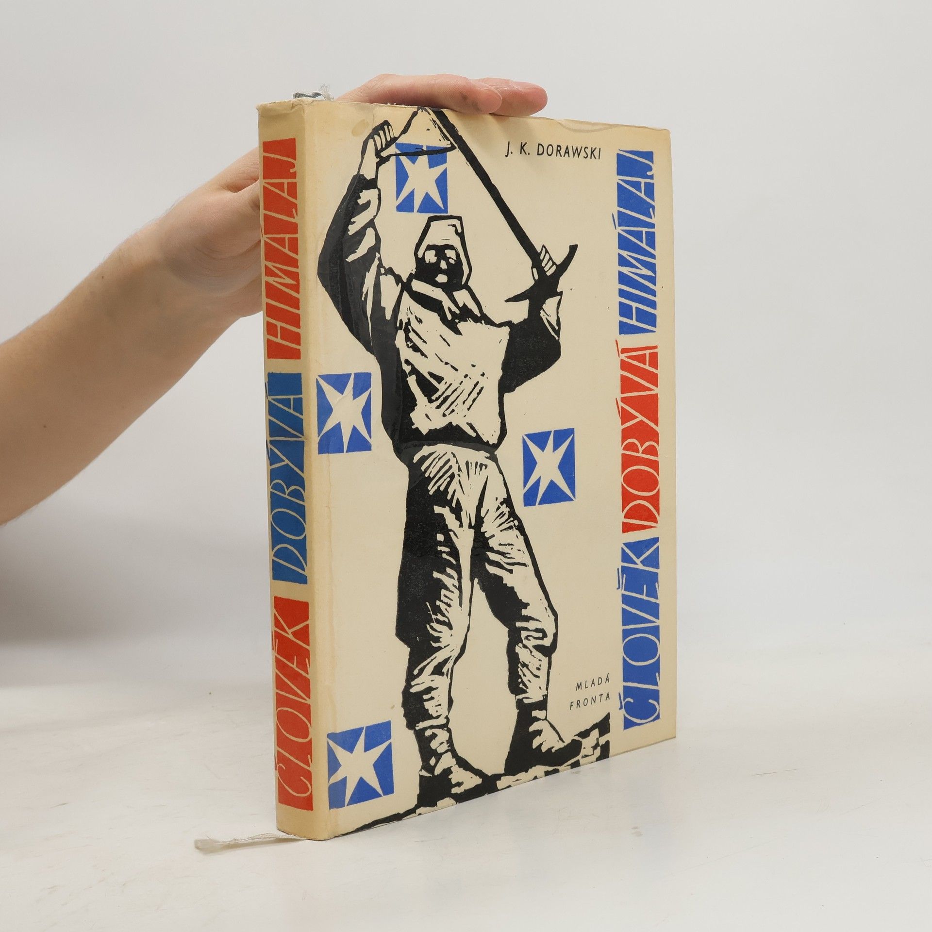 Jan Kazimierz Dorawski Člověk dobývá Himálaj