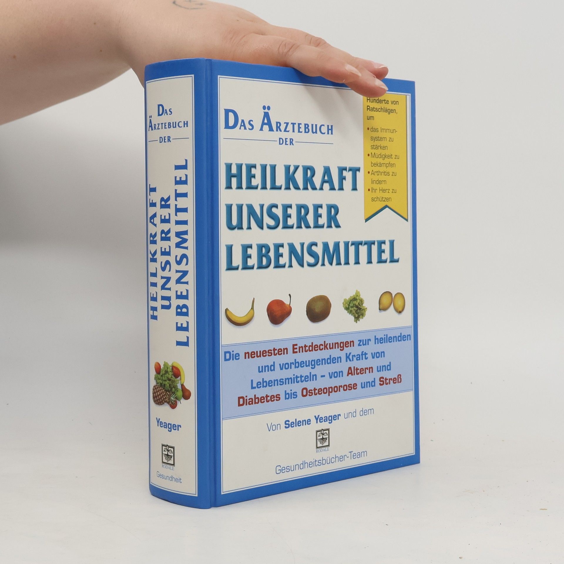 Das Ärztebuch der Heilkraft unserer Lebensmittel