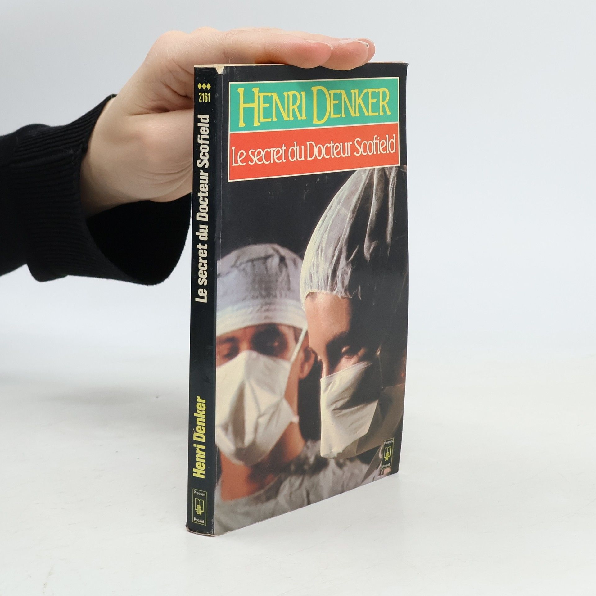 Henri Denker Le secret du Docteur Scofield