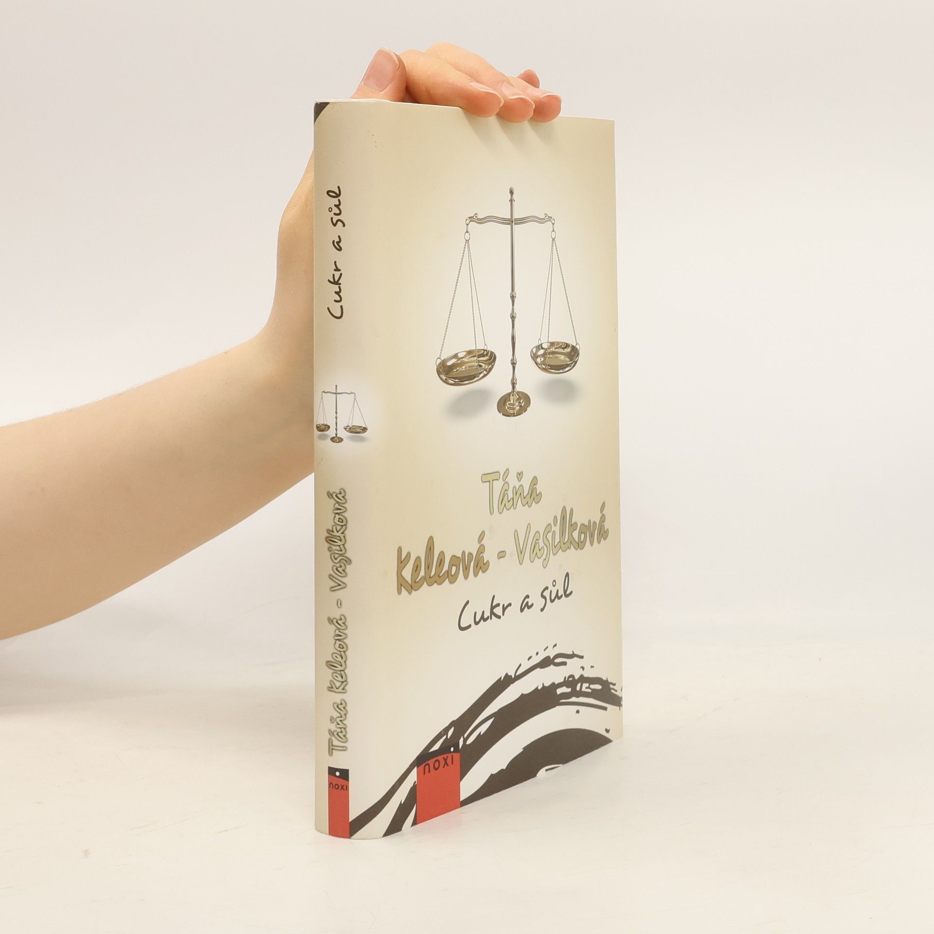 Táňa Keleová-Vasilková Cukr a sůl