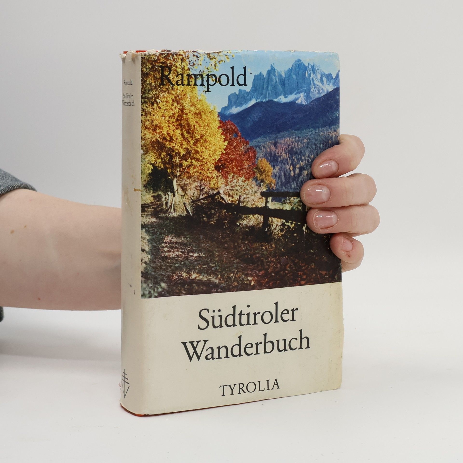 Josef Rampold Südtiroler Wanderbuch