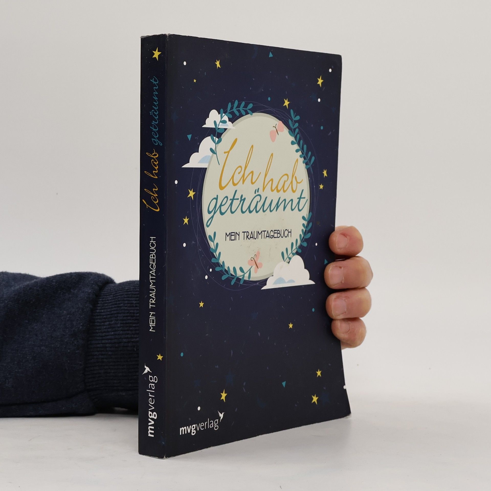 Autorenkollektiv Ich hab geträumt. Mein Traumtagebuch