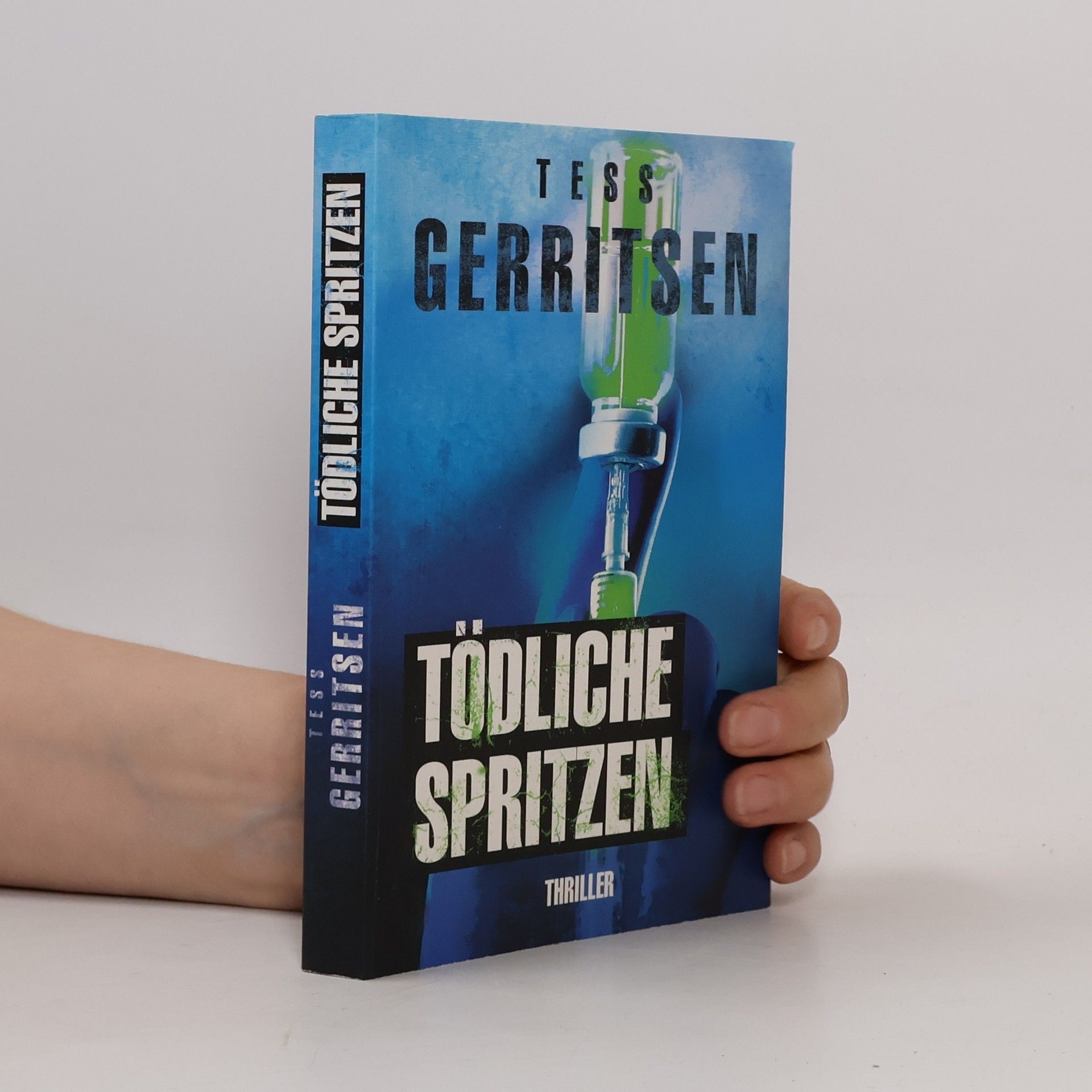 Tess Gerritsen Tödliche Spritzen