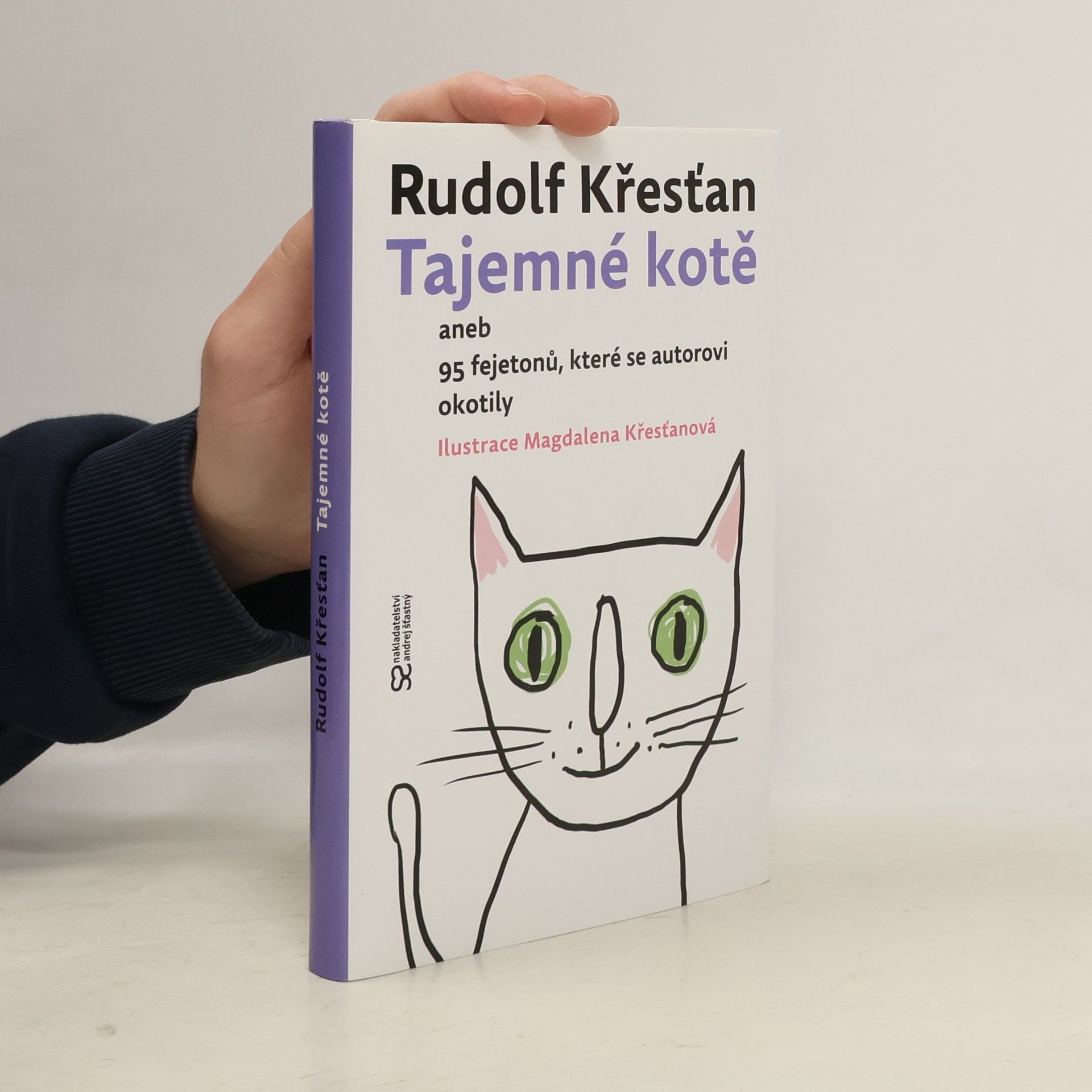 Rudolf Křesťan Tajemné kotě aneb 95 fejetonů, které se autorovi okotily