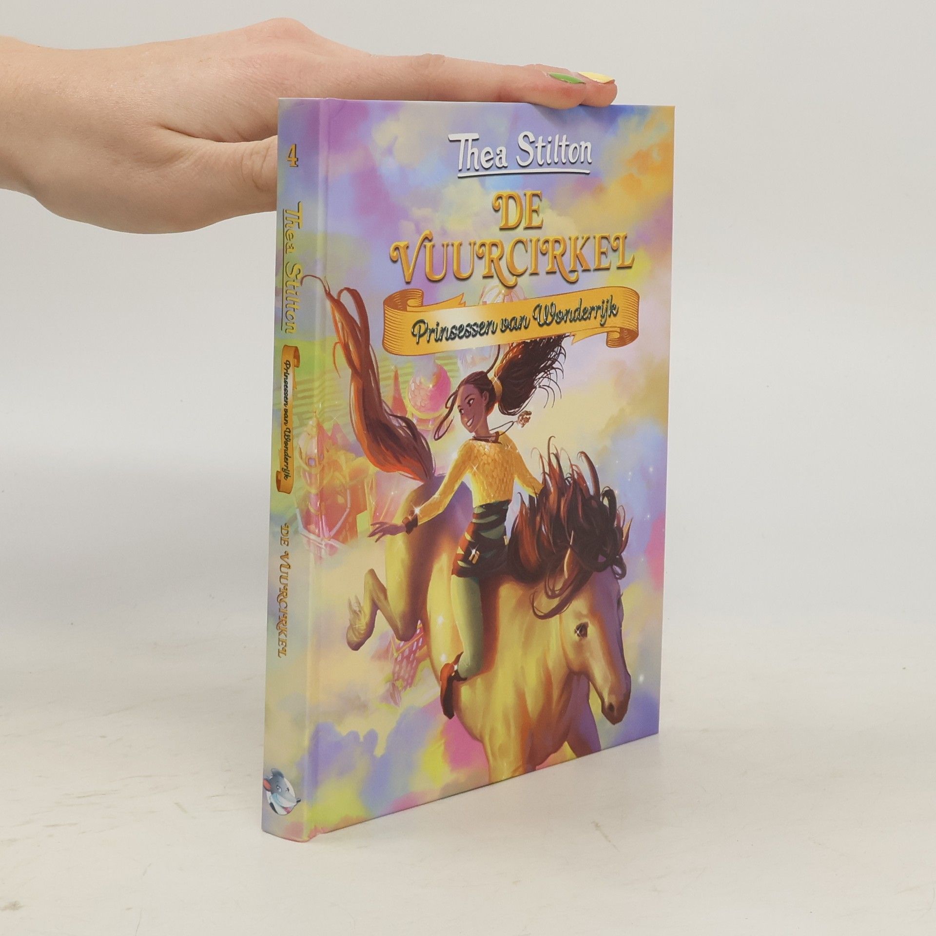 Tea Stilton Prinsessen van Wonderrijk - 4: De Vuurcirkel