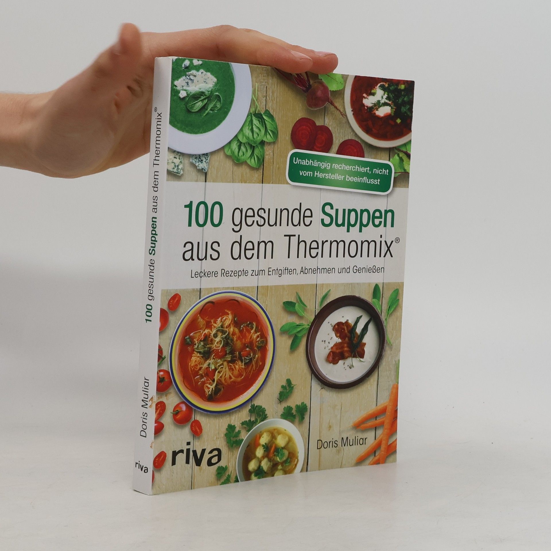 Doris Muliar 100 gesunde Suppen aus dem Thermomix