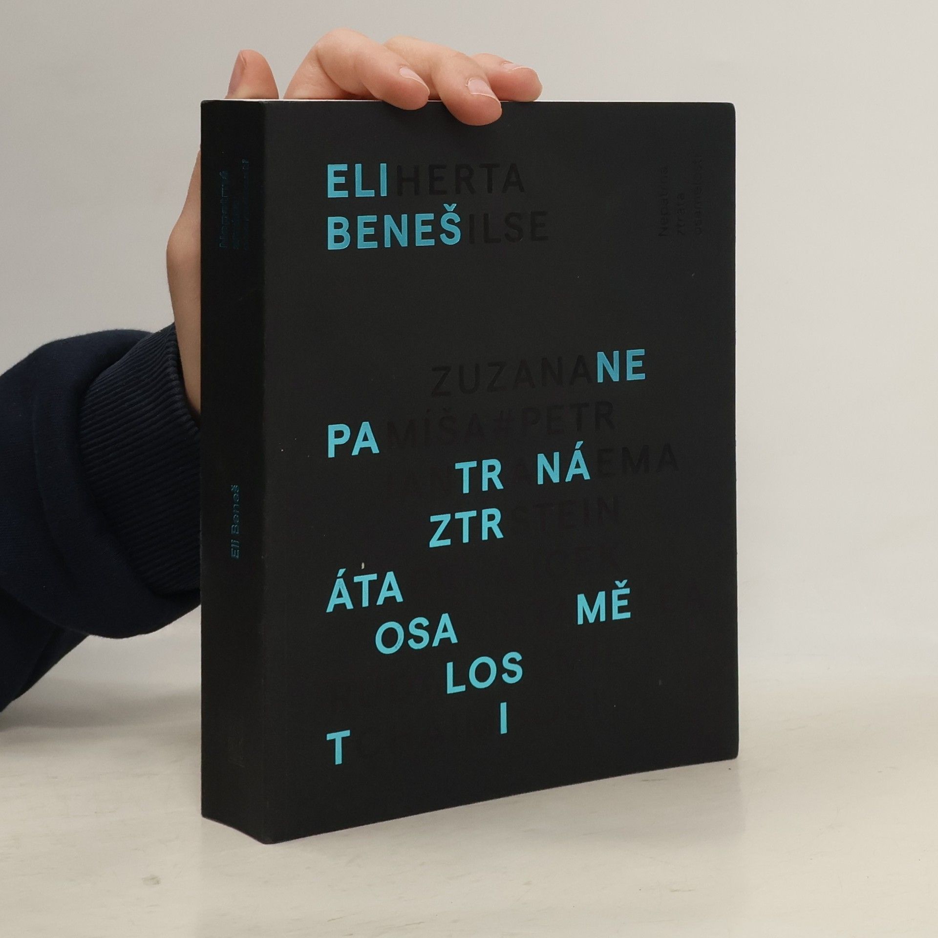 Eli Beneš Nepatrná ztráta osamělosti