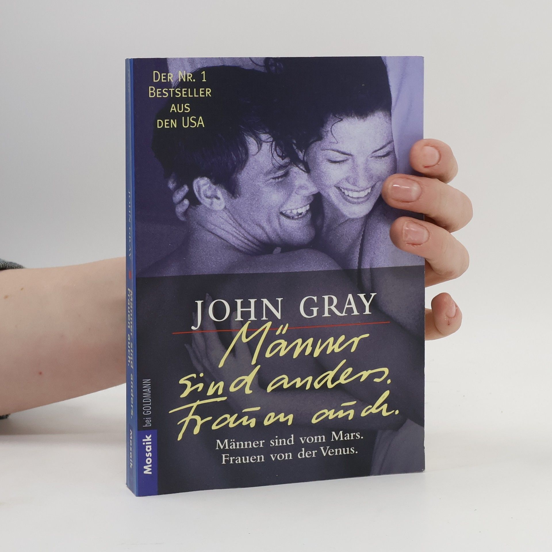 John Gray Männer sind anders. Frauen auch