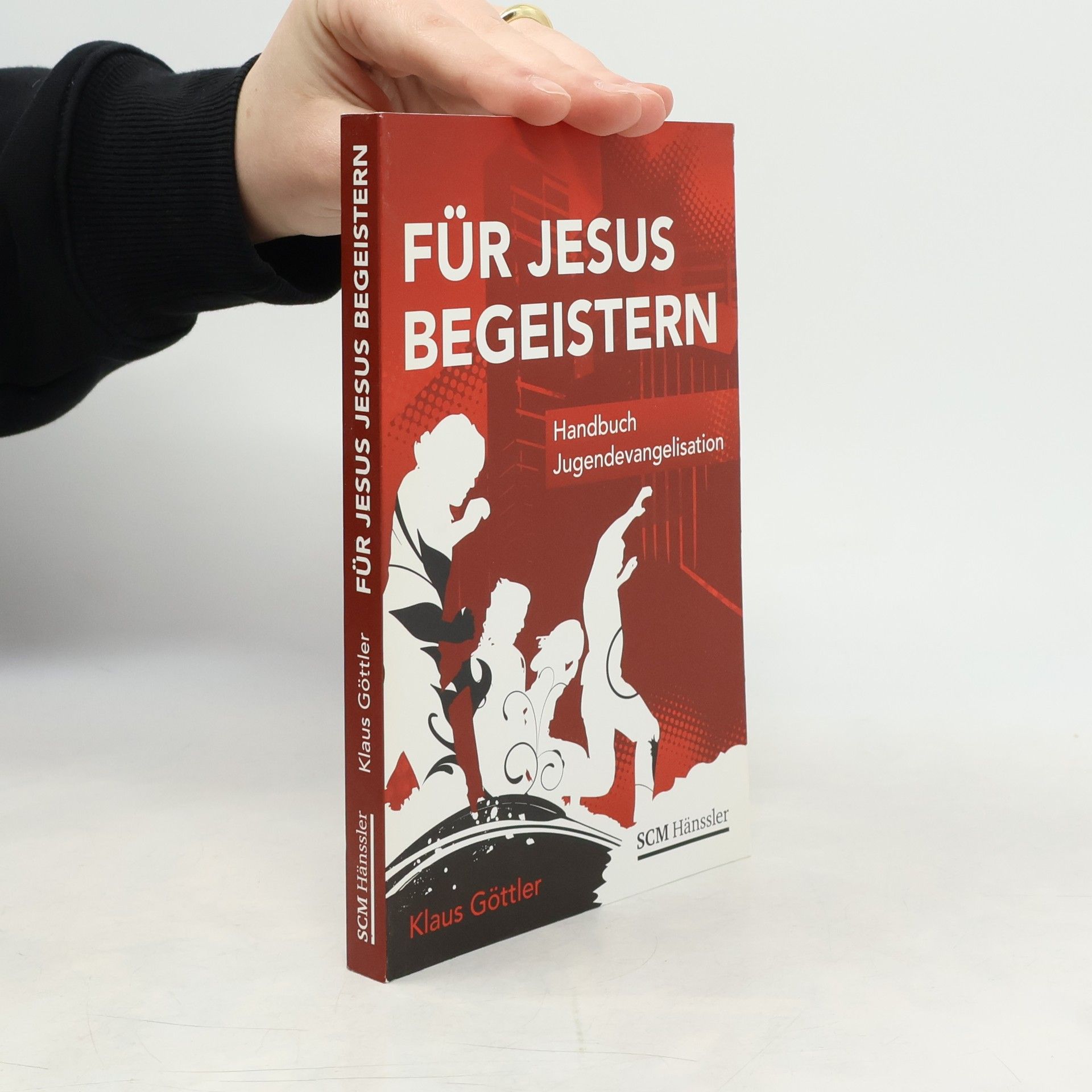 Klaus Göttler Für Jesus begeistern