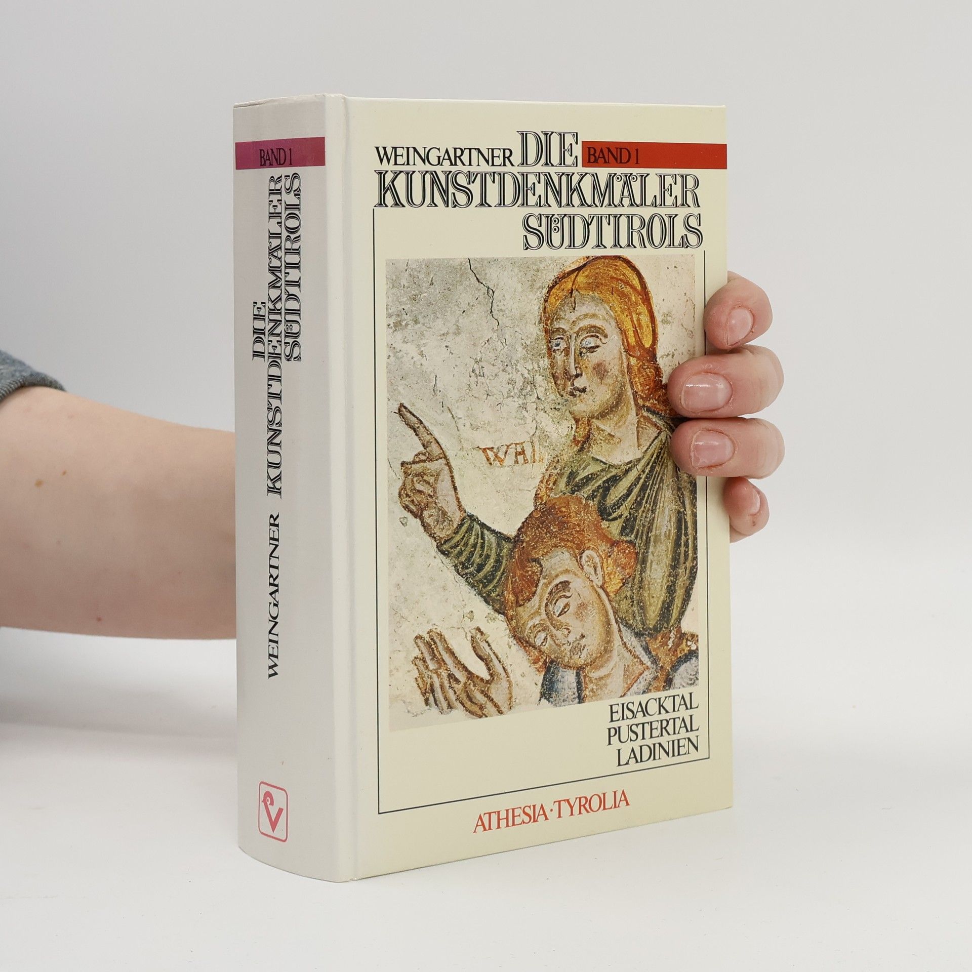 Josef Weingartner Die Kunstdenkmäler Südtirols