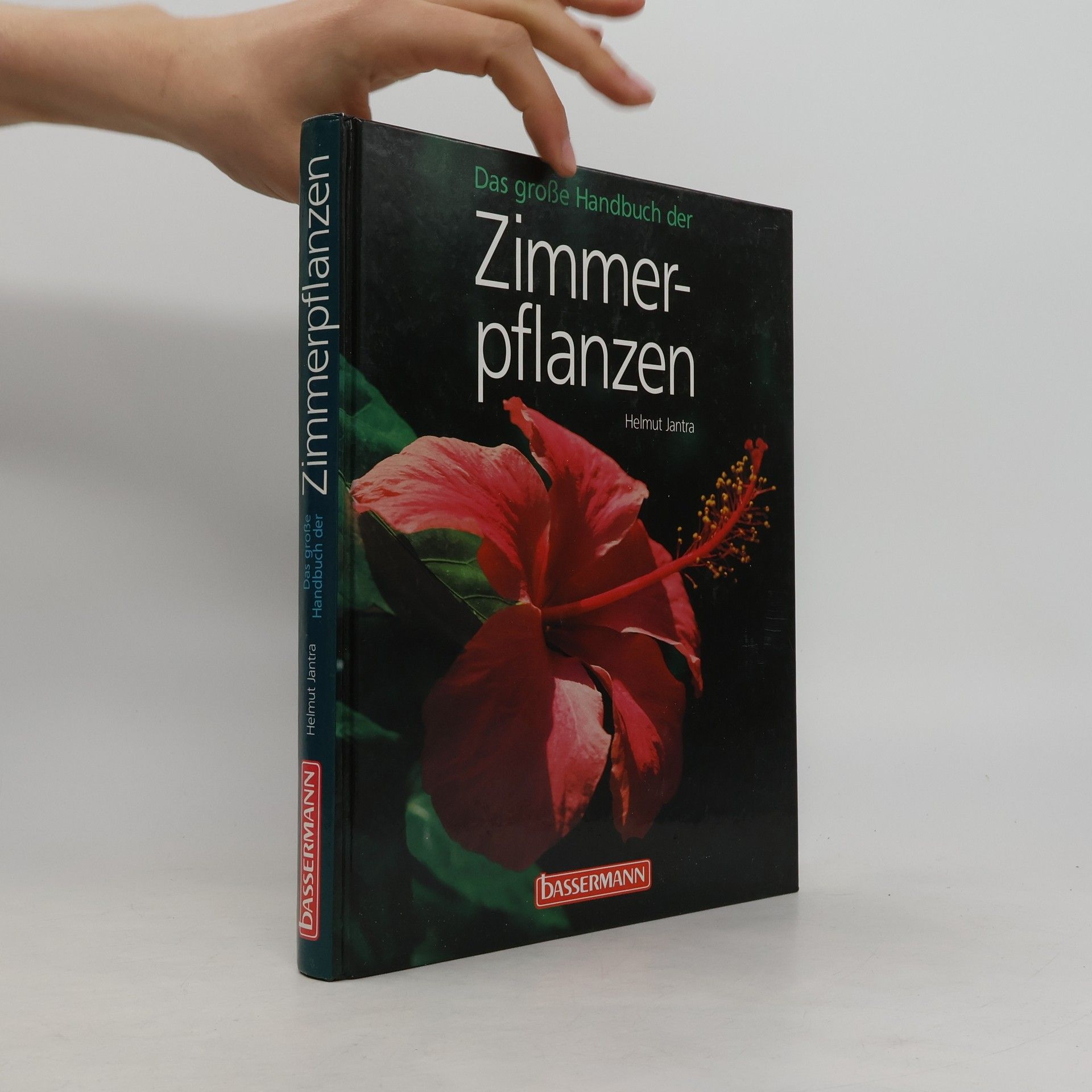 Helmut Jantra Das große Handbuch der Zimmerpflanzen