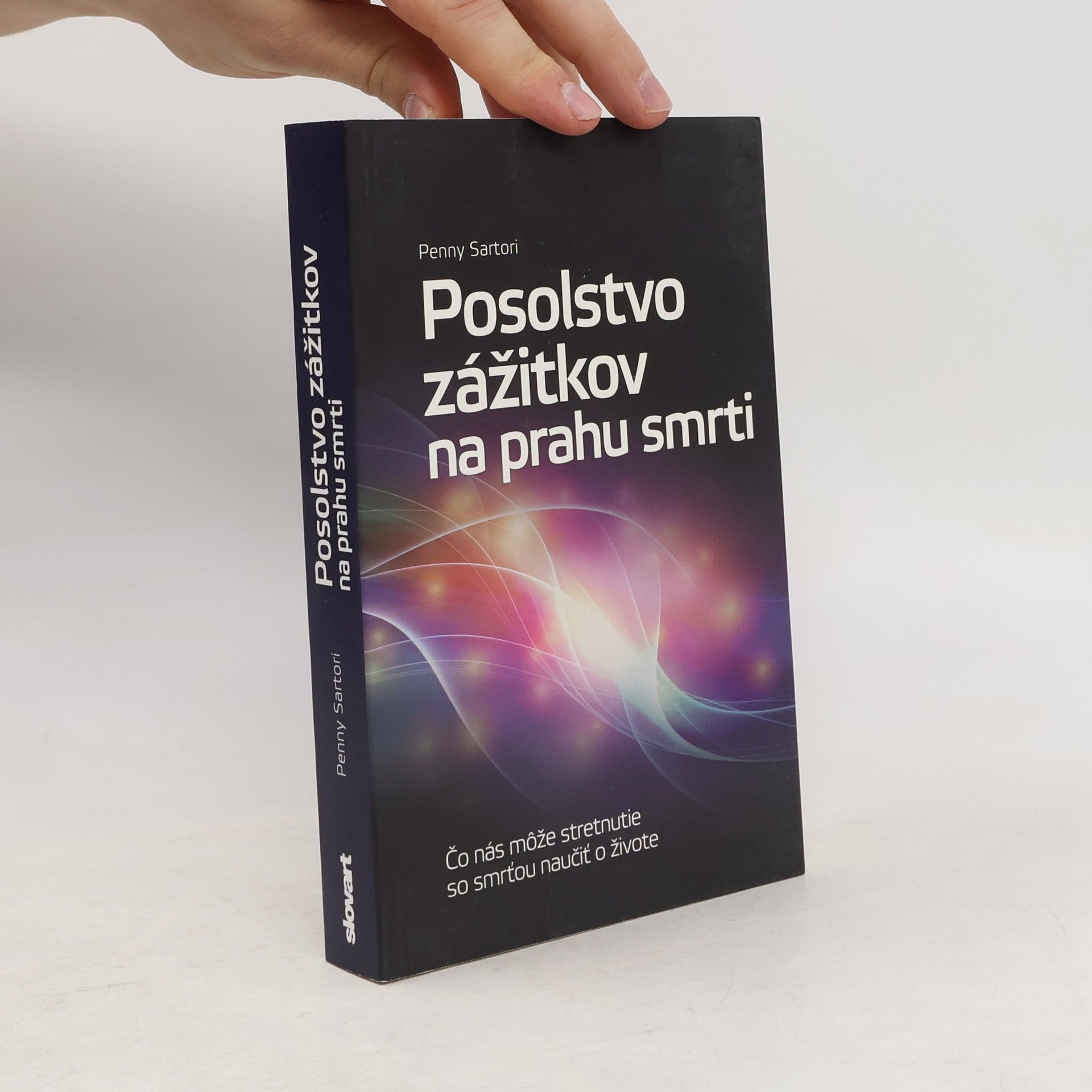 Penny Sartori Posolstvo zážitkov na prahu smrti