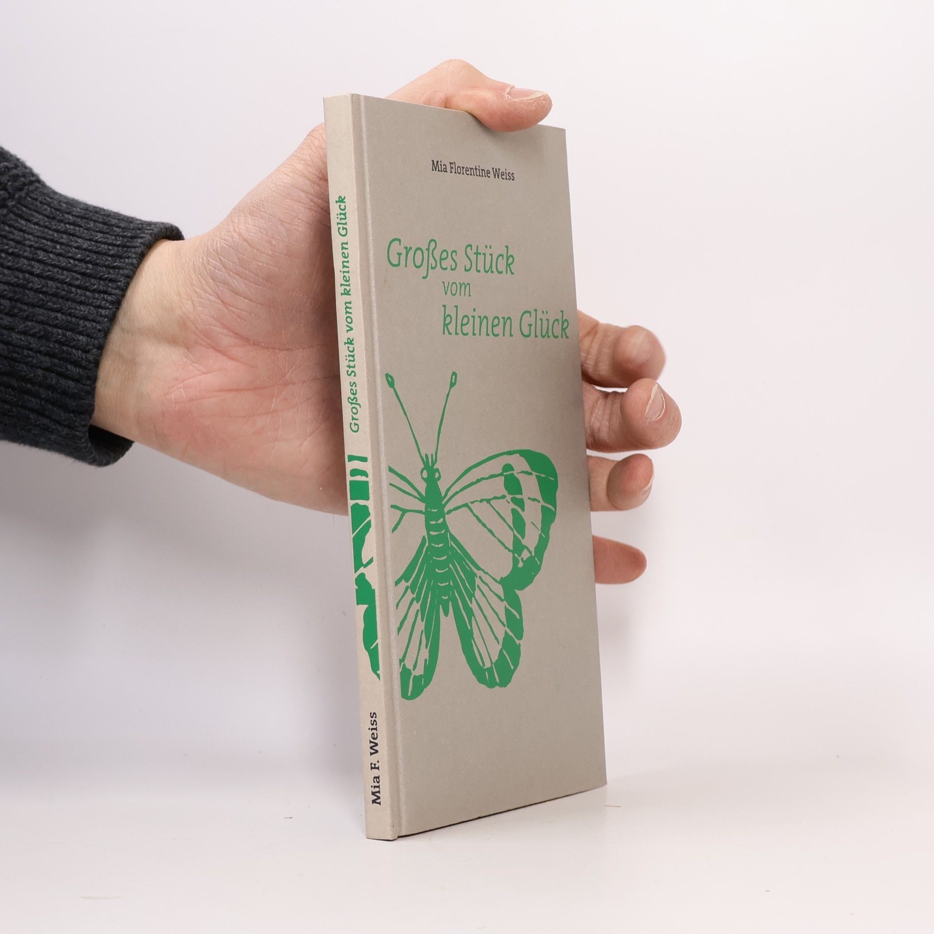 Mia Florentine Weiss Großes Stück vom kleinen Glück