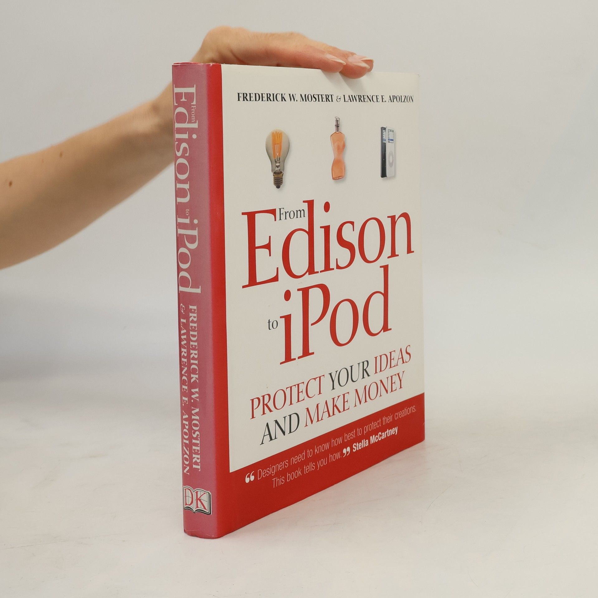 Frederick W. Mostert From Edison to iPod