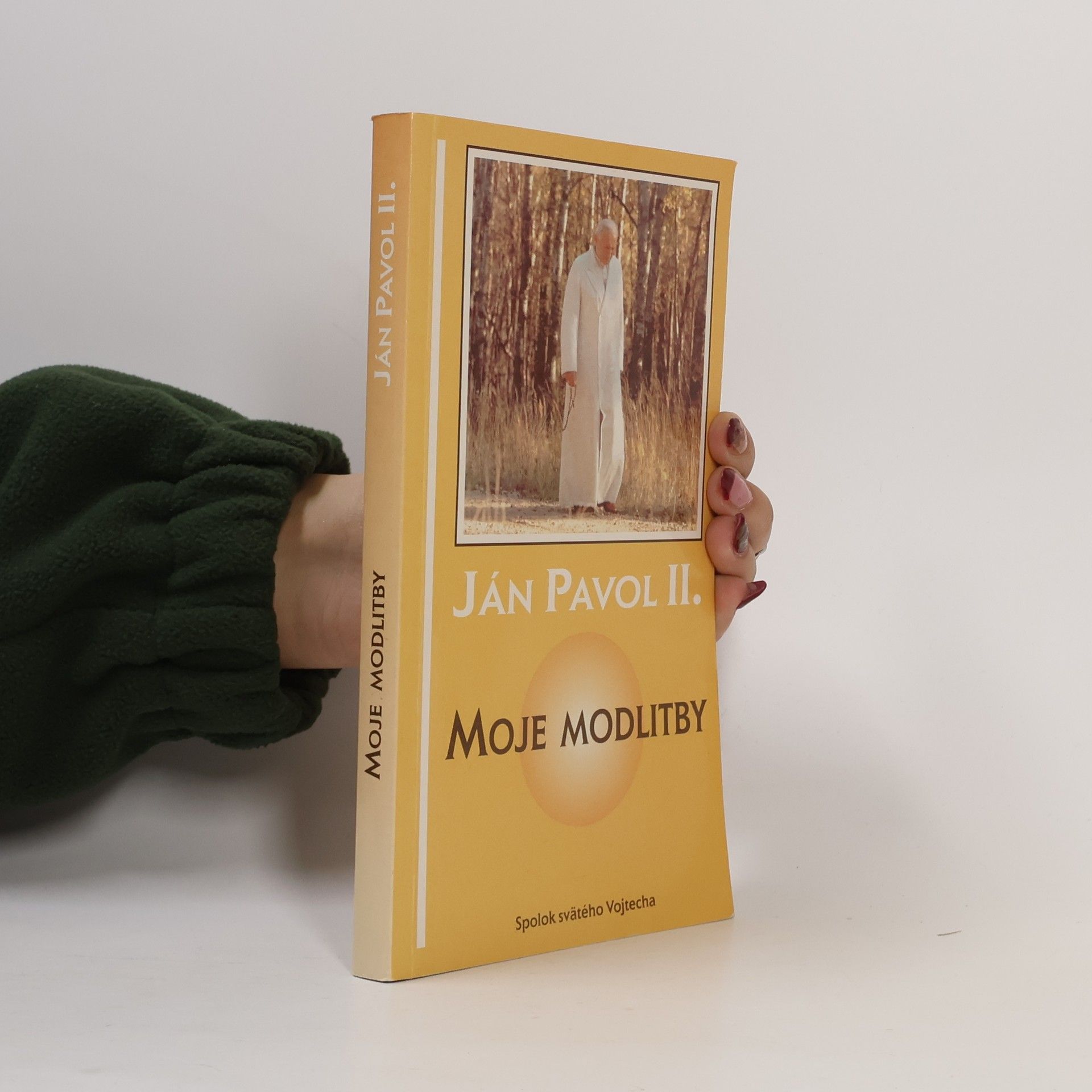 Ján Pavol II. (pápež) Moje modlitby