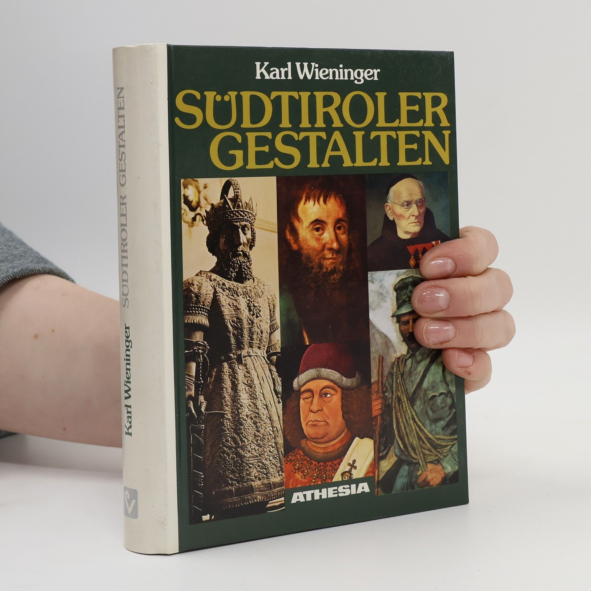 Karl Wieninger Südtiroler Gestalten