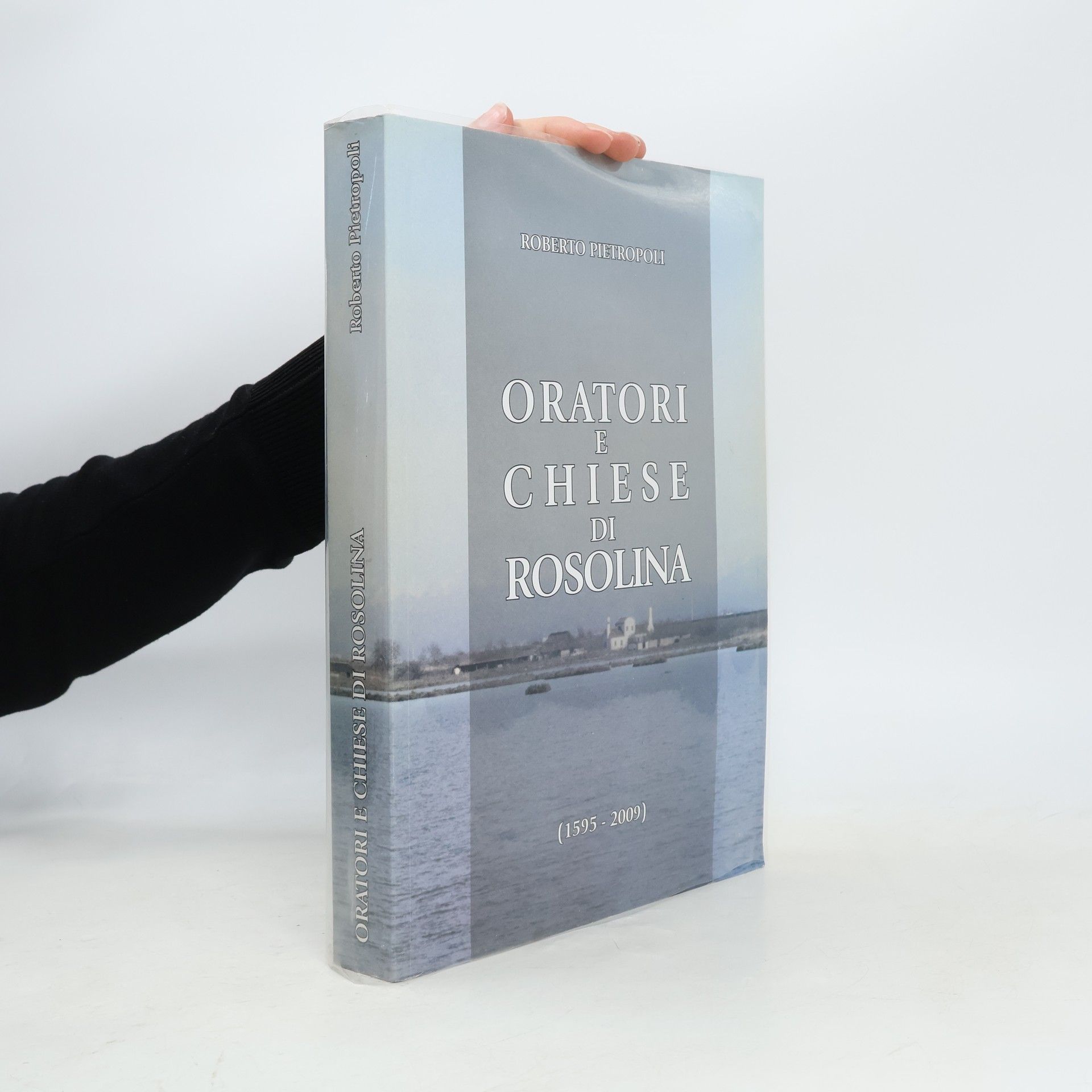 Roberto Pietropoli Oratori e Chiese di Rosolina