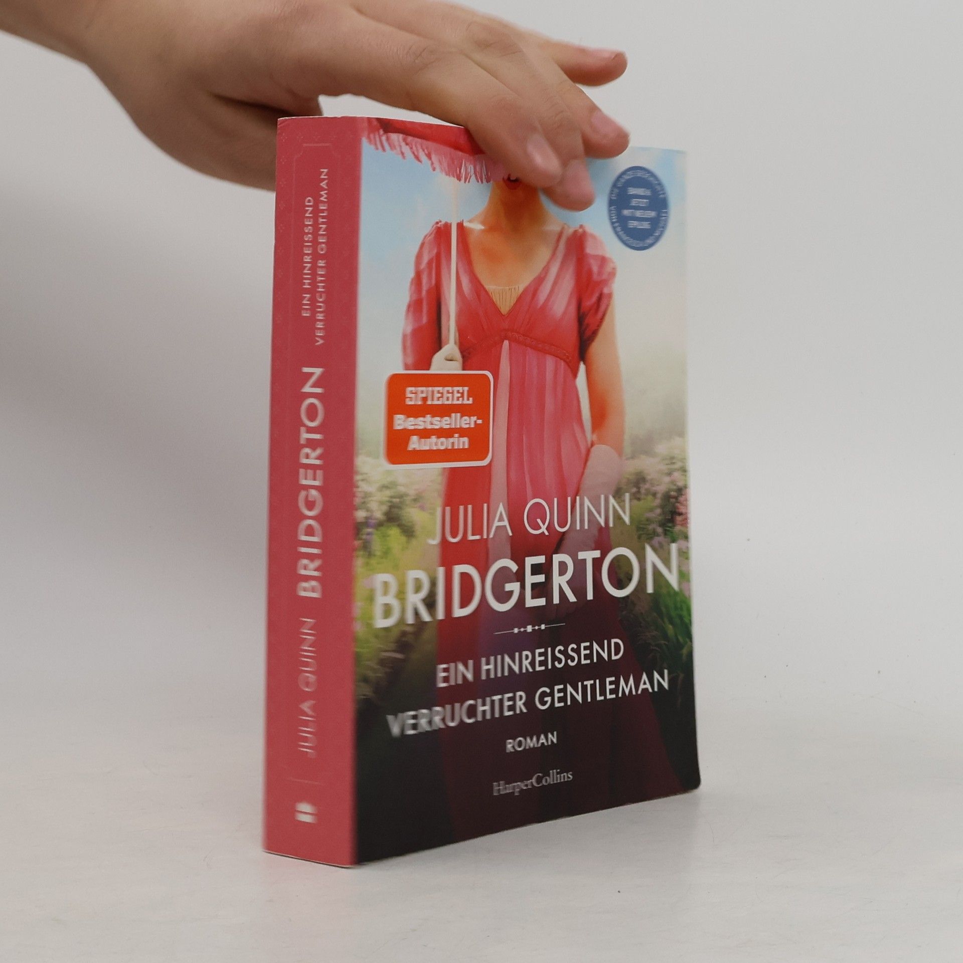 Julia Quinn Bridgerton: Ein Hinreissend Verruchter Gentleman