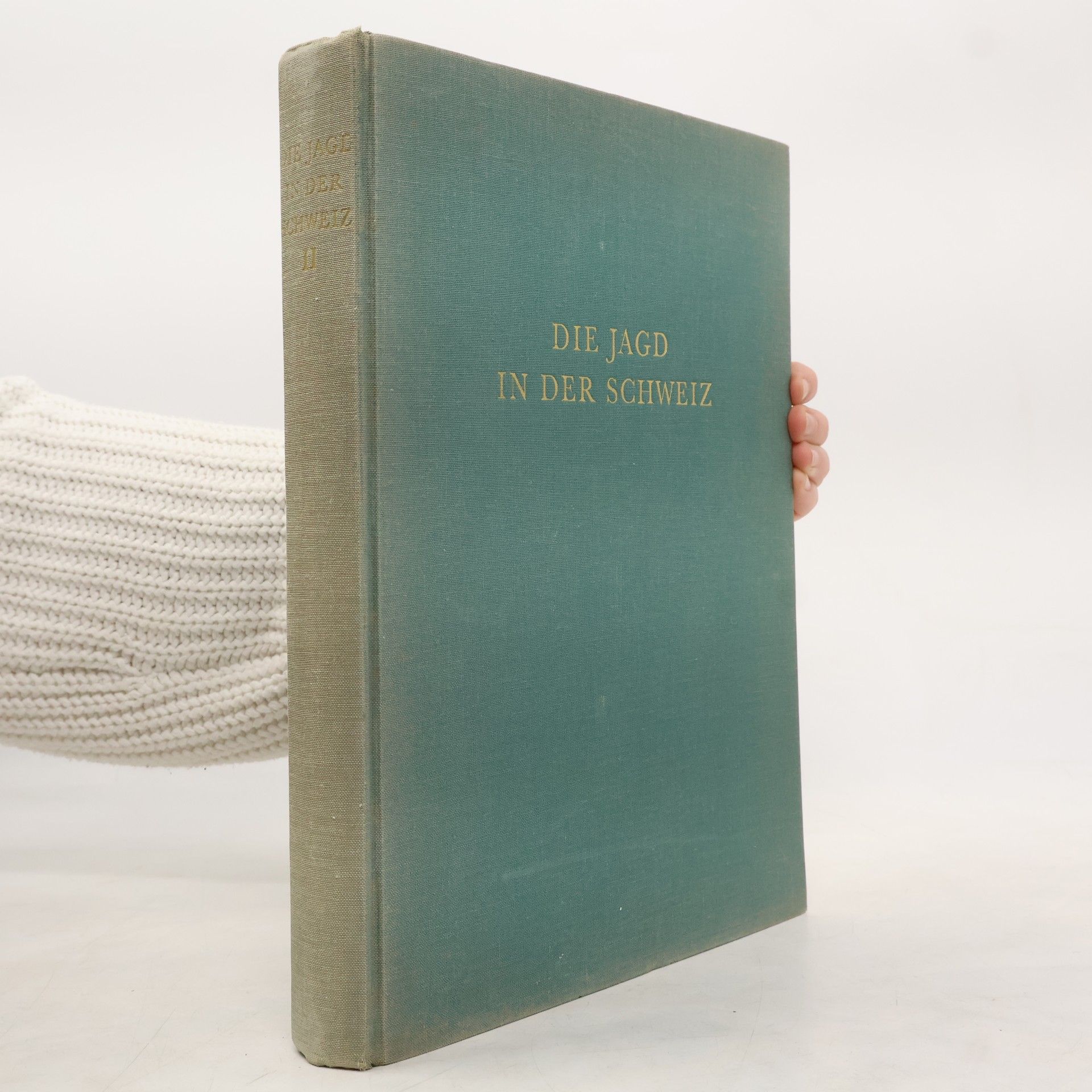 Gottfried Schmidt Die Jagd in der Schweiz