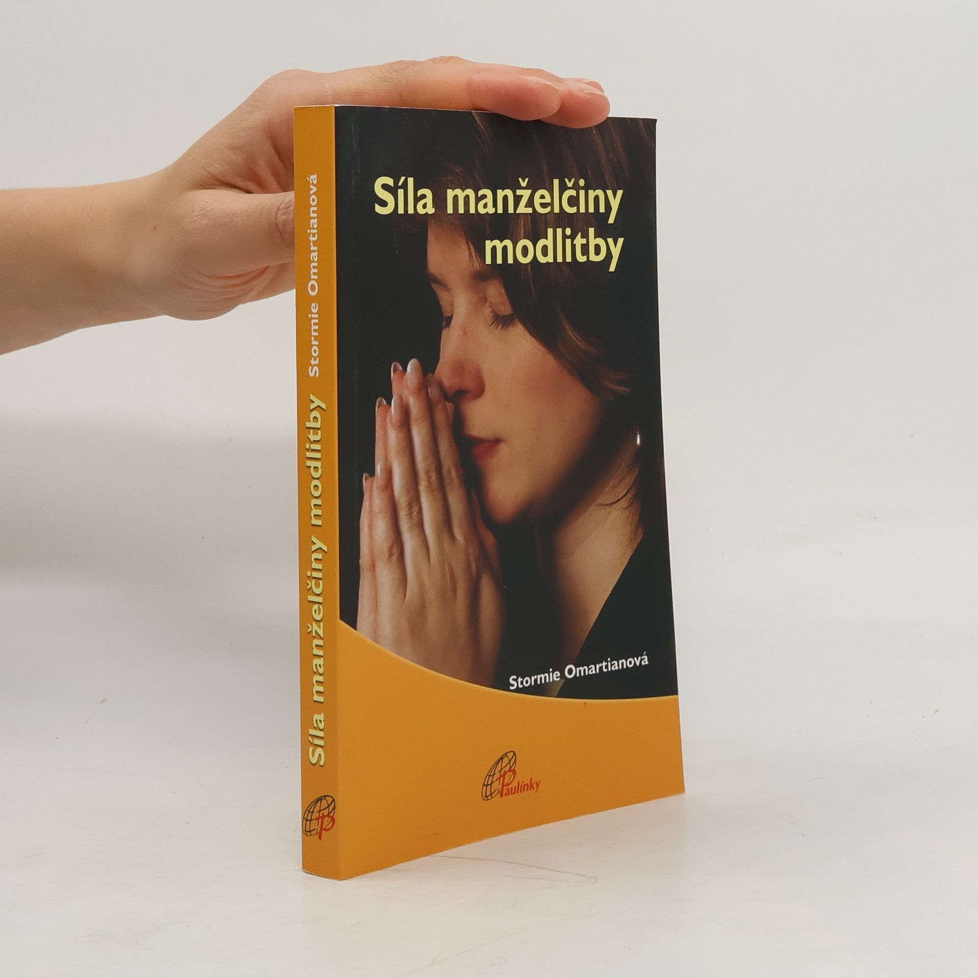 Stormie Omartian Síla manželčiny modlitby