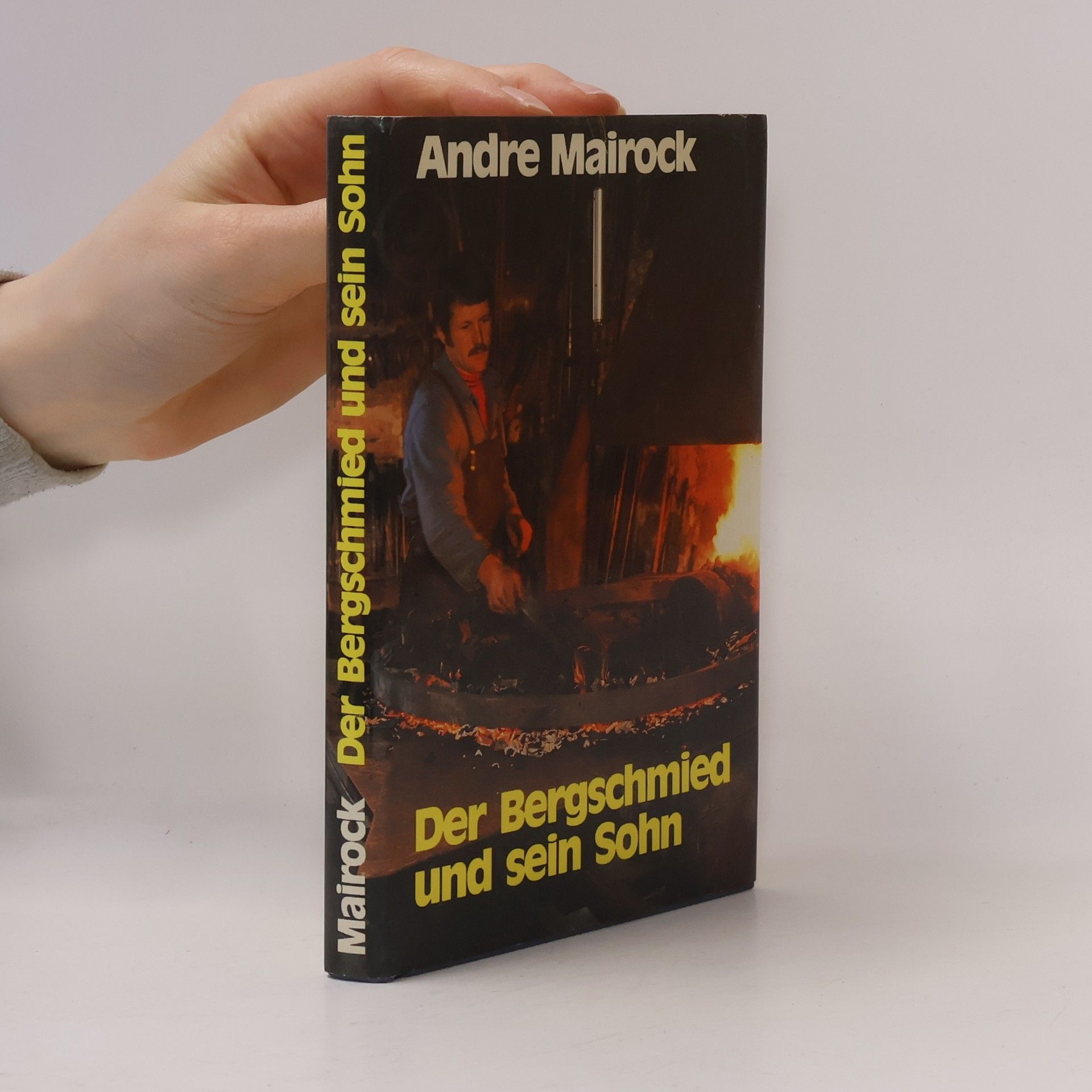 André Mairock Der Bergschmied und sein Sohn