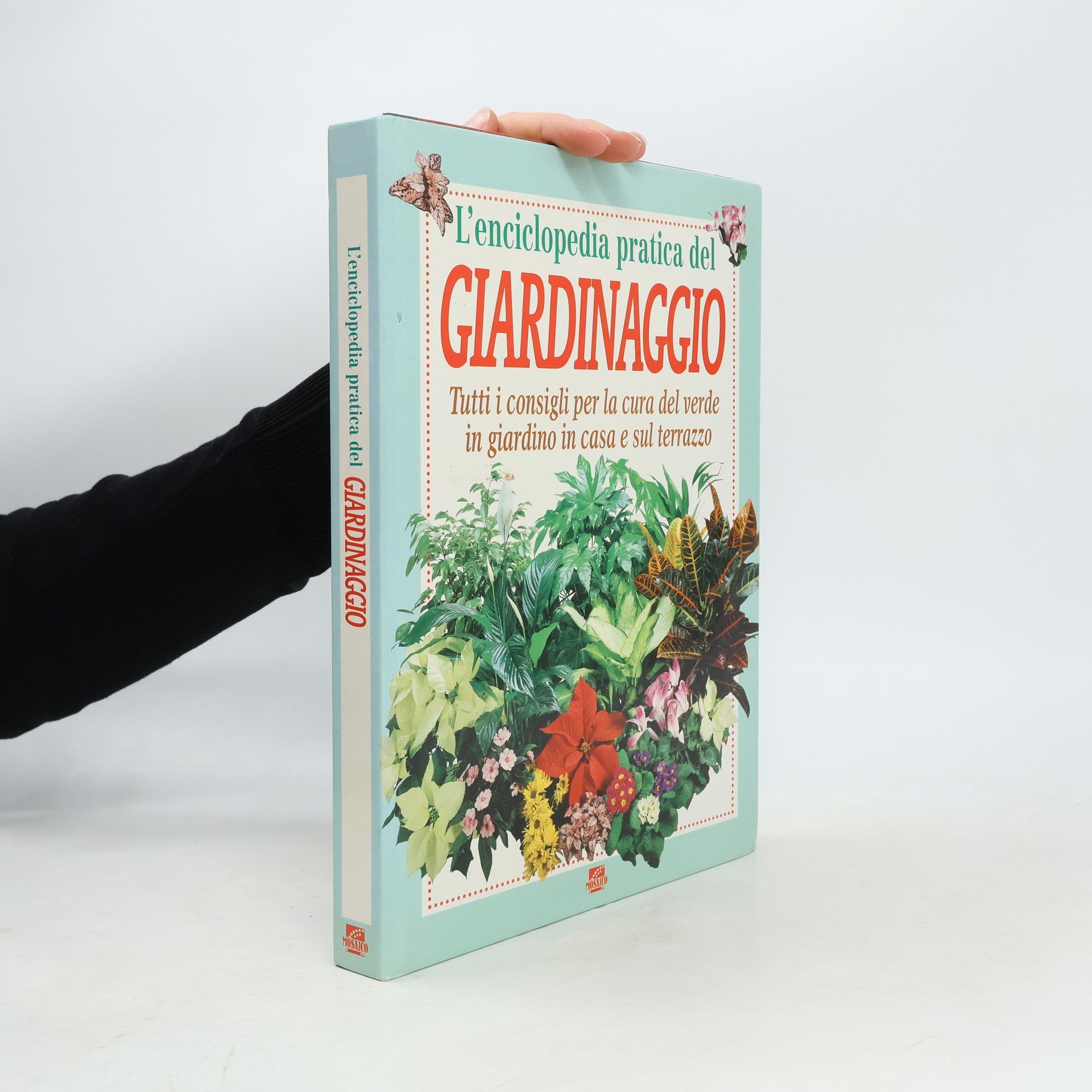 Autorenkollektiv L’enciclopedia pratica del Giardinaggio