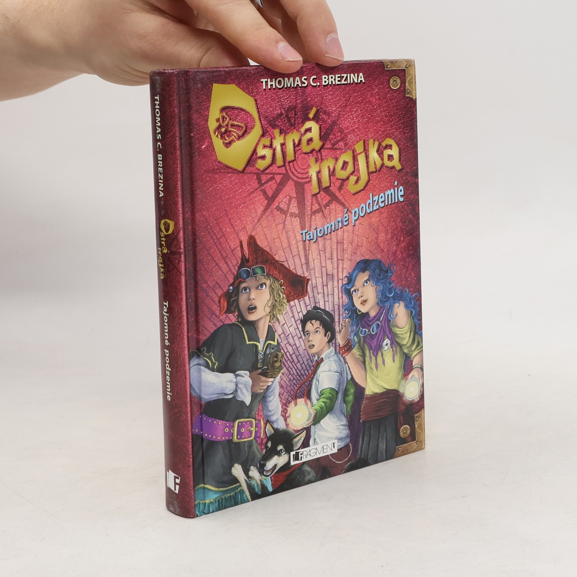 Thomas Brezina Ostrá trojka - Tajomné podzemie